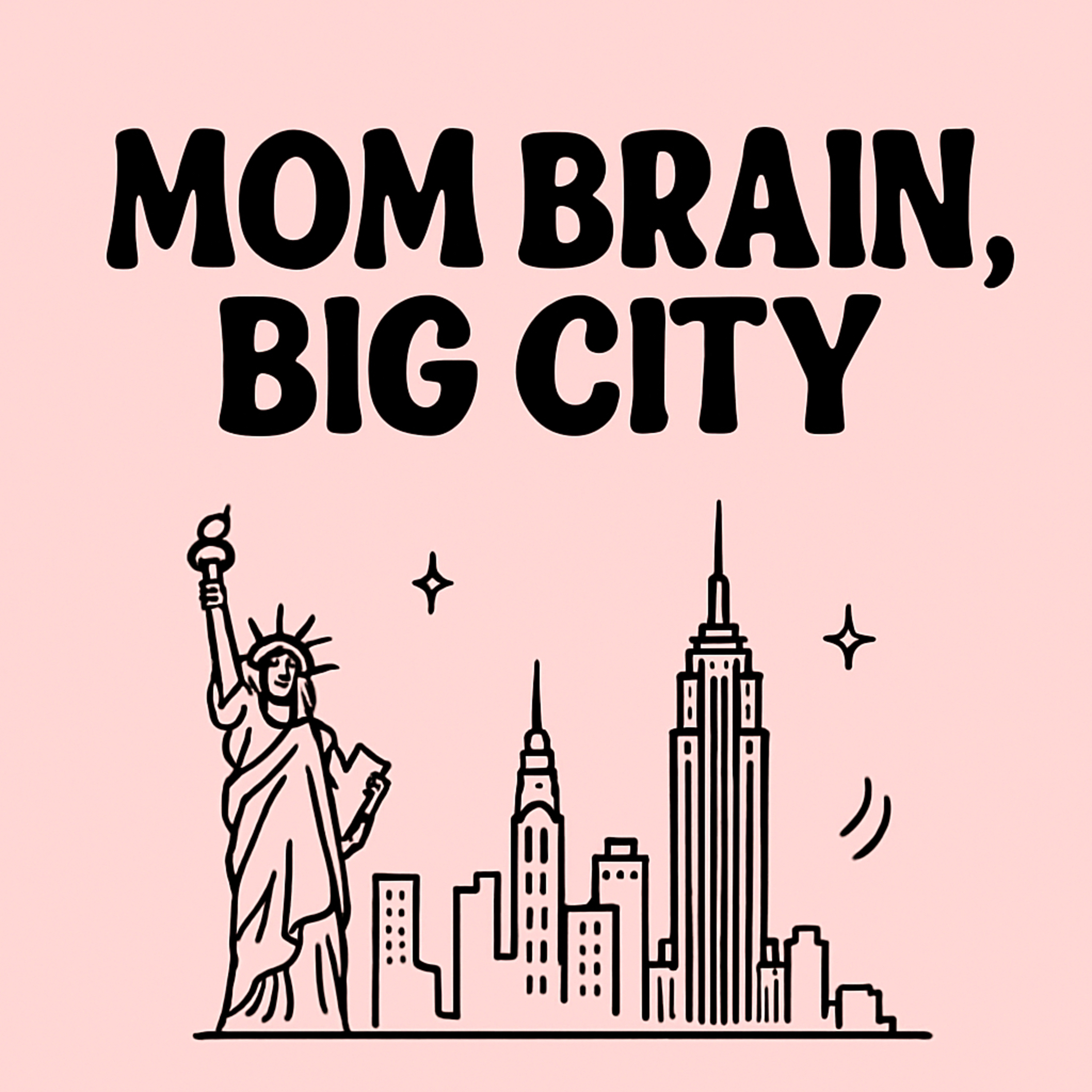 Mom Brain, Big City