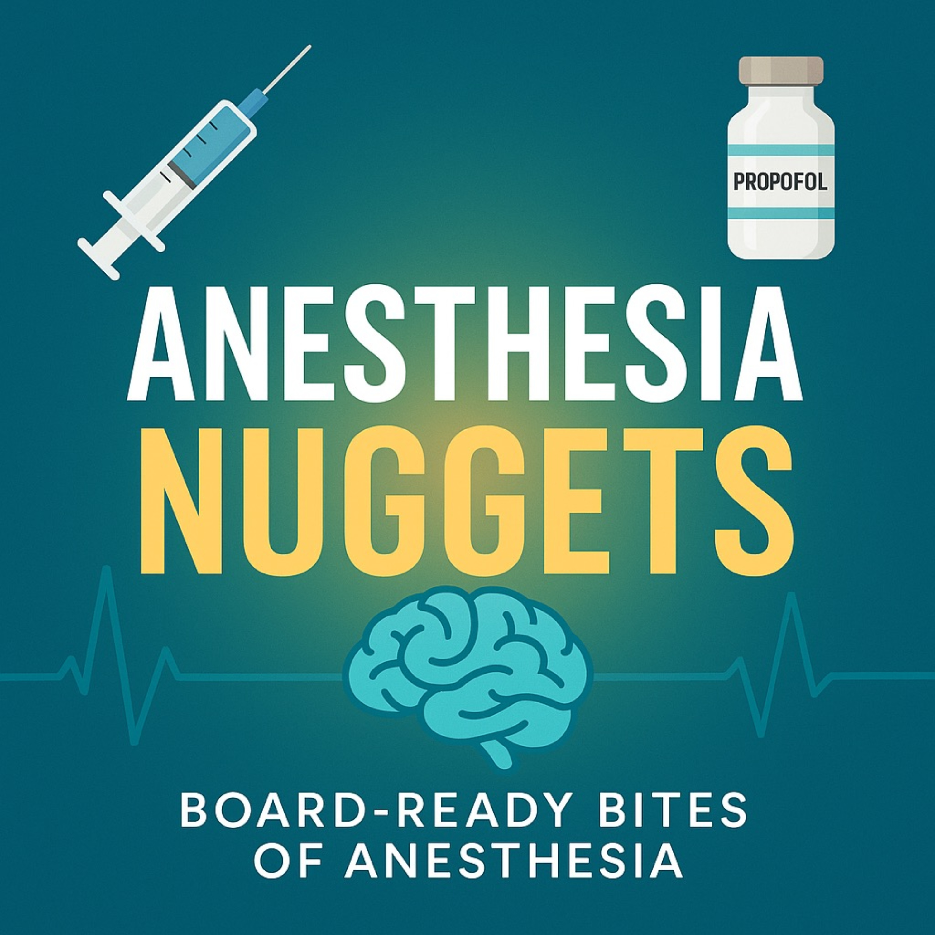 Anesthesia Nuggets