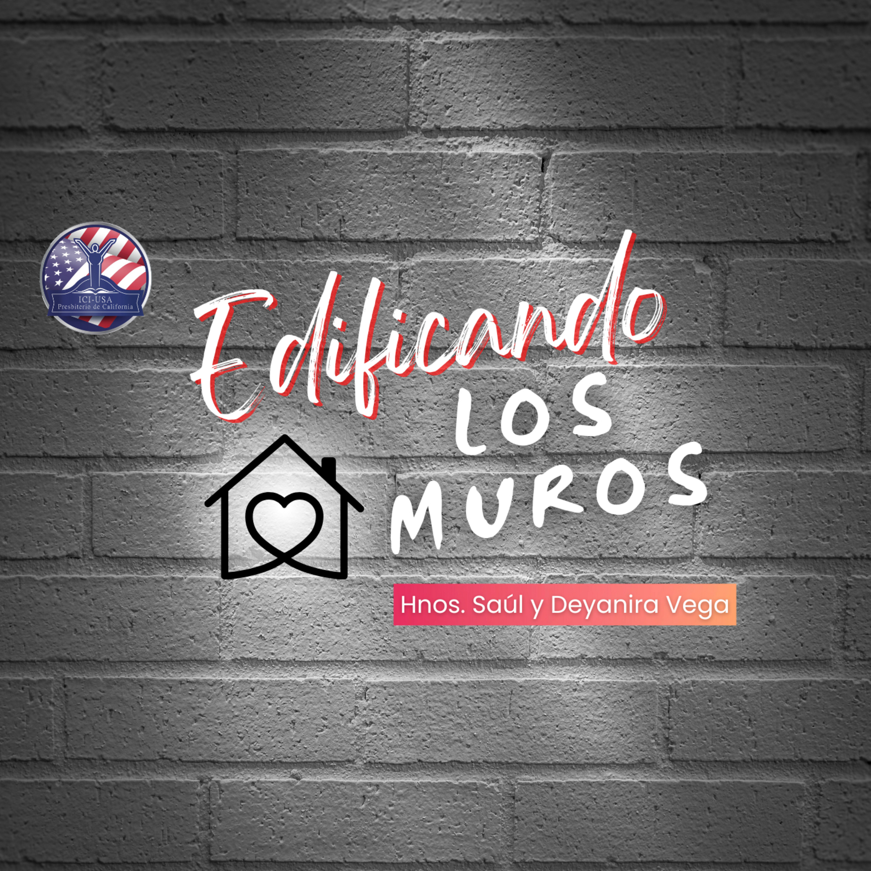 Edificando los Muros