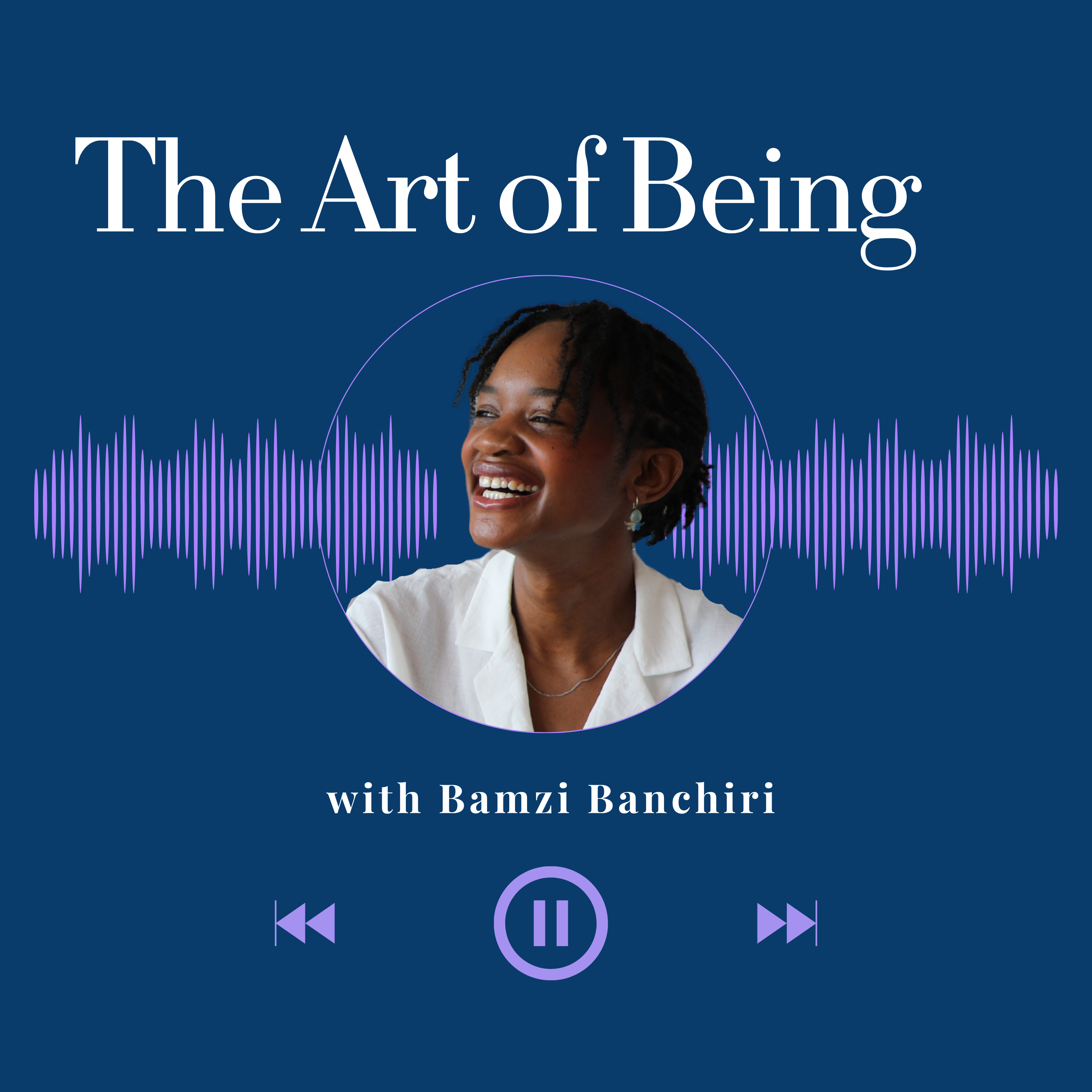 The Art of Being