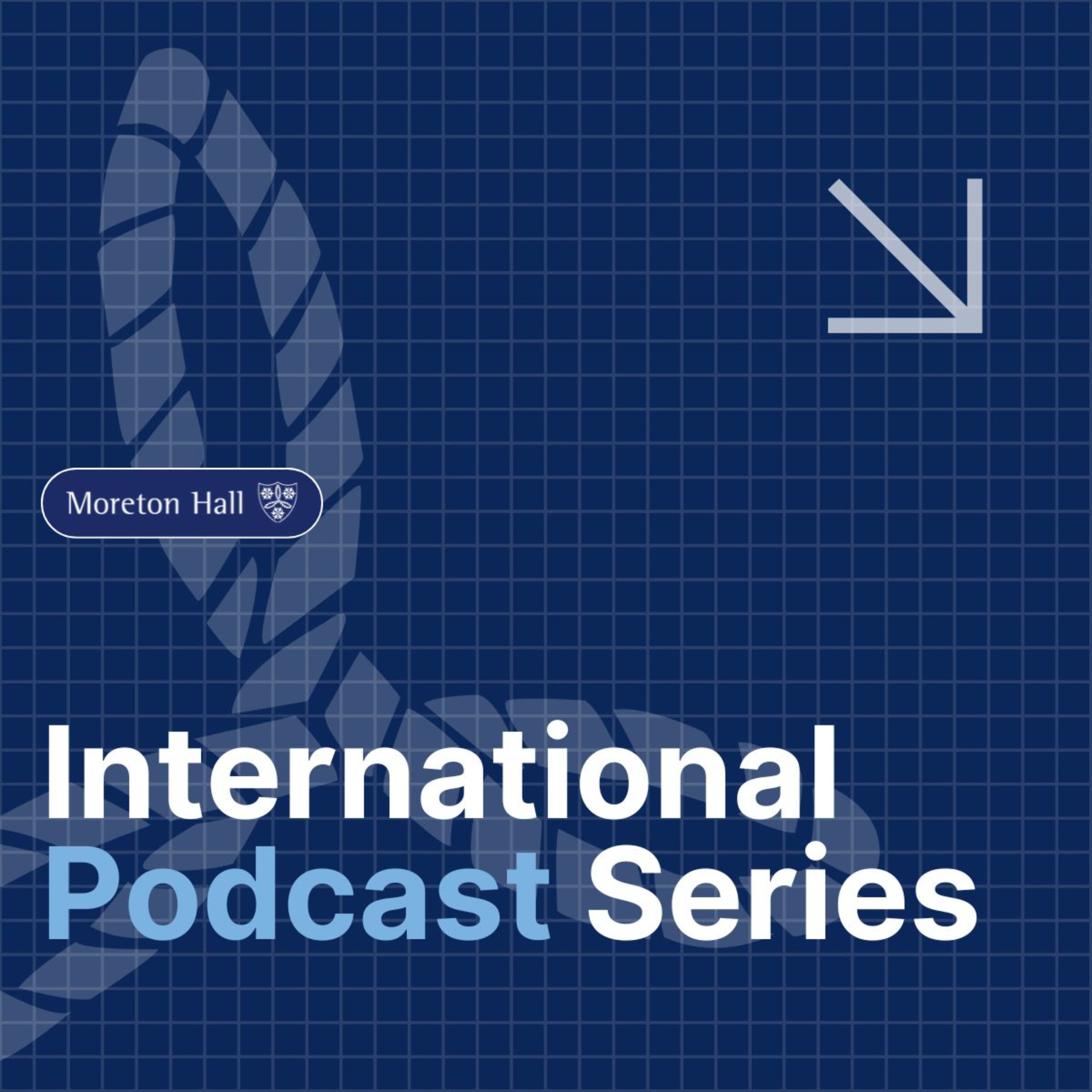 Moreton Hall International Podcasts