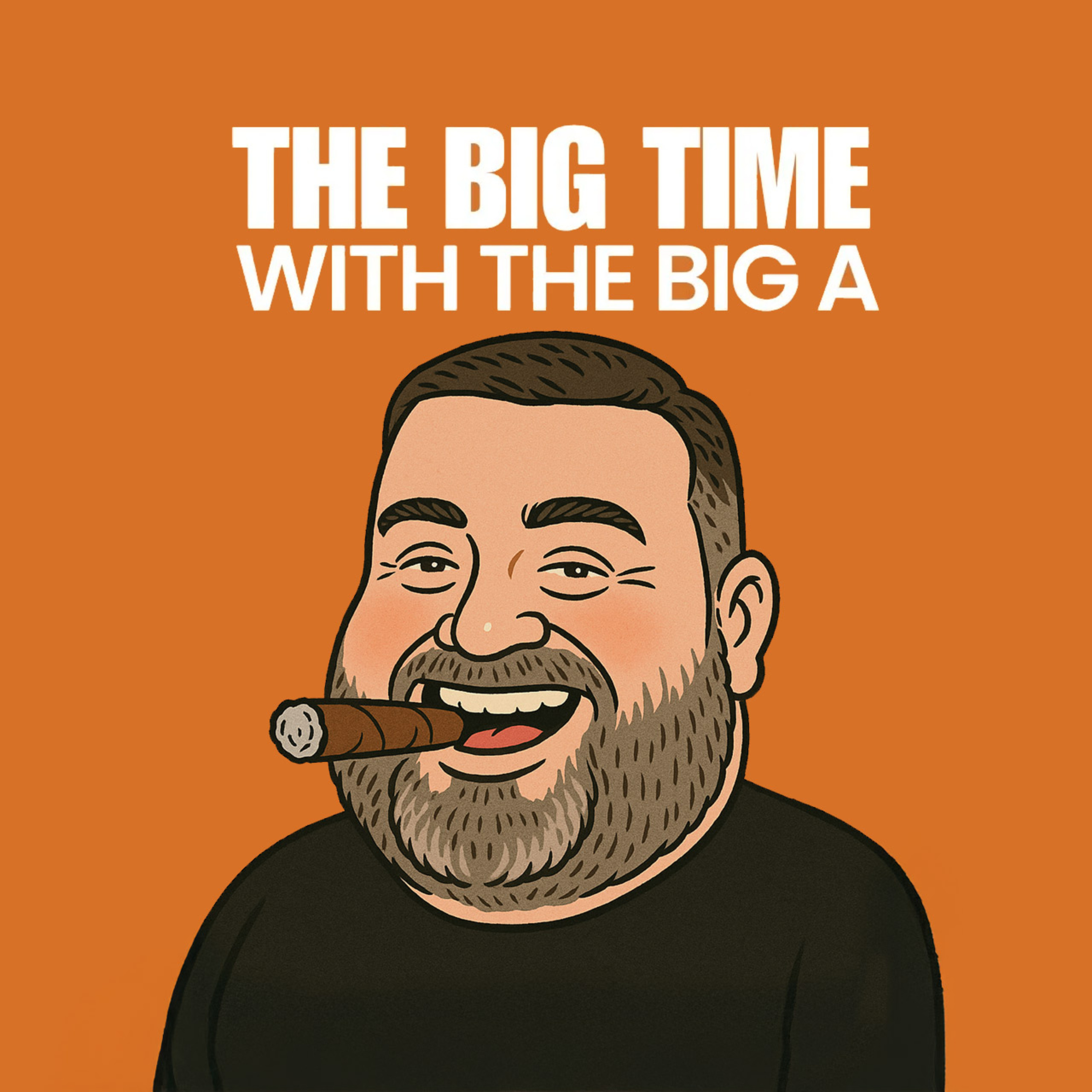 The Big Time with The Big A