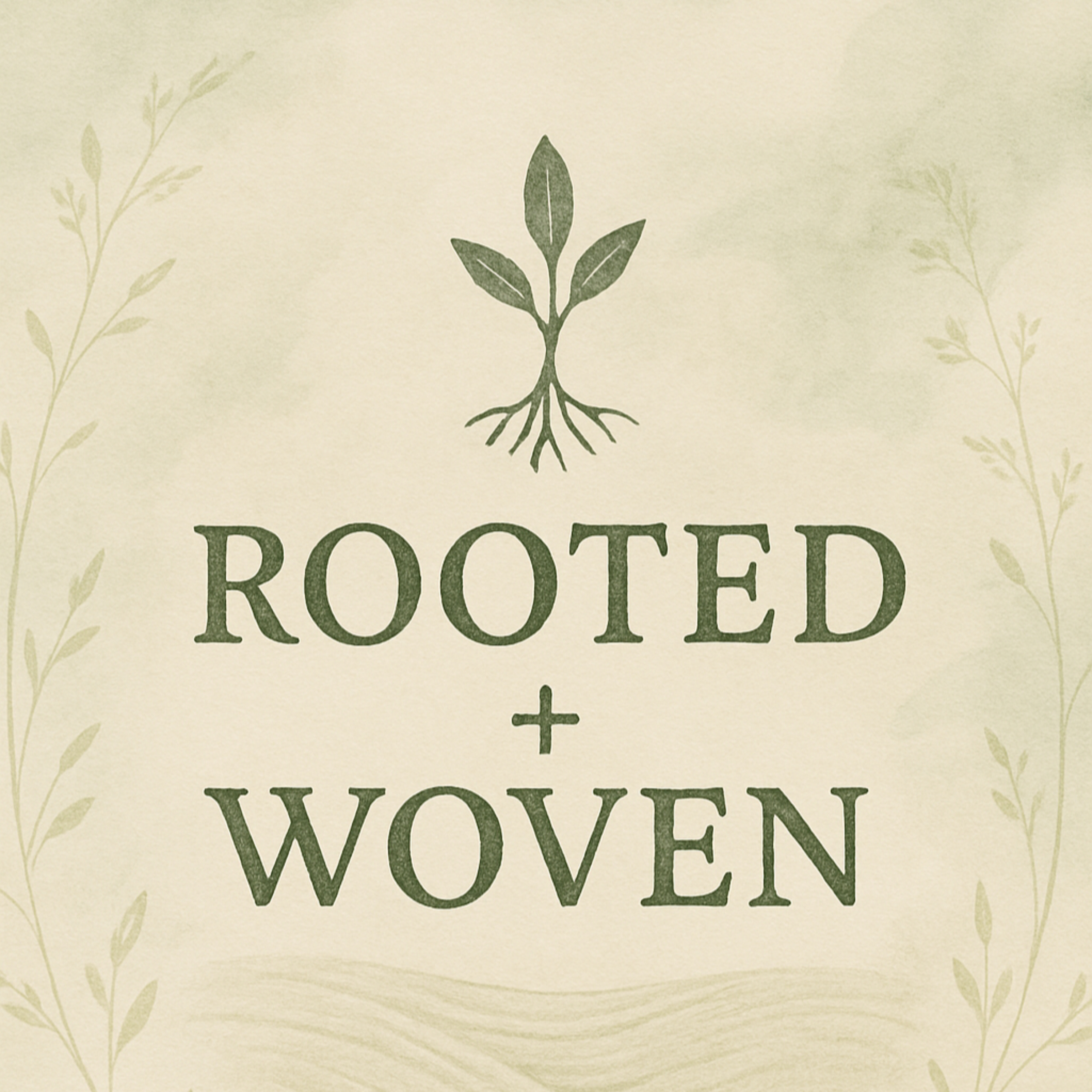 Rooted + Woven