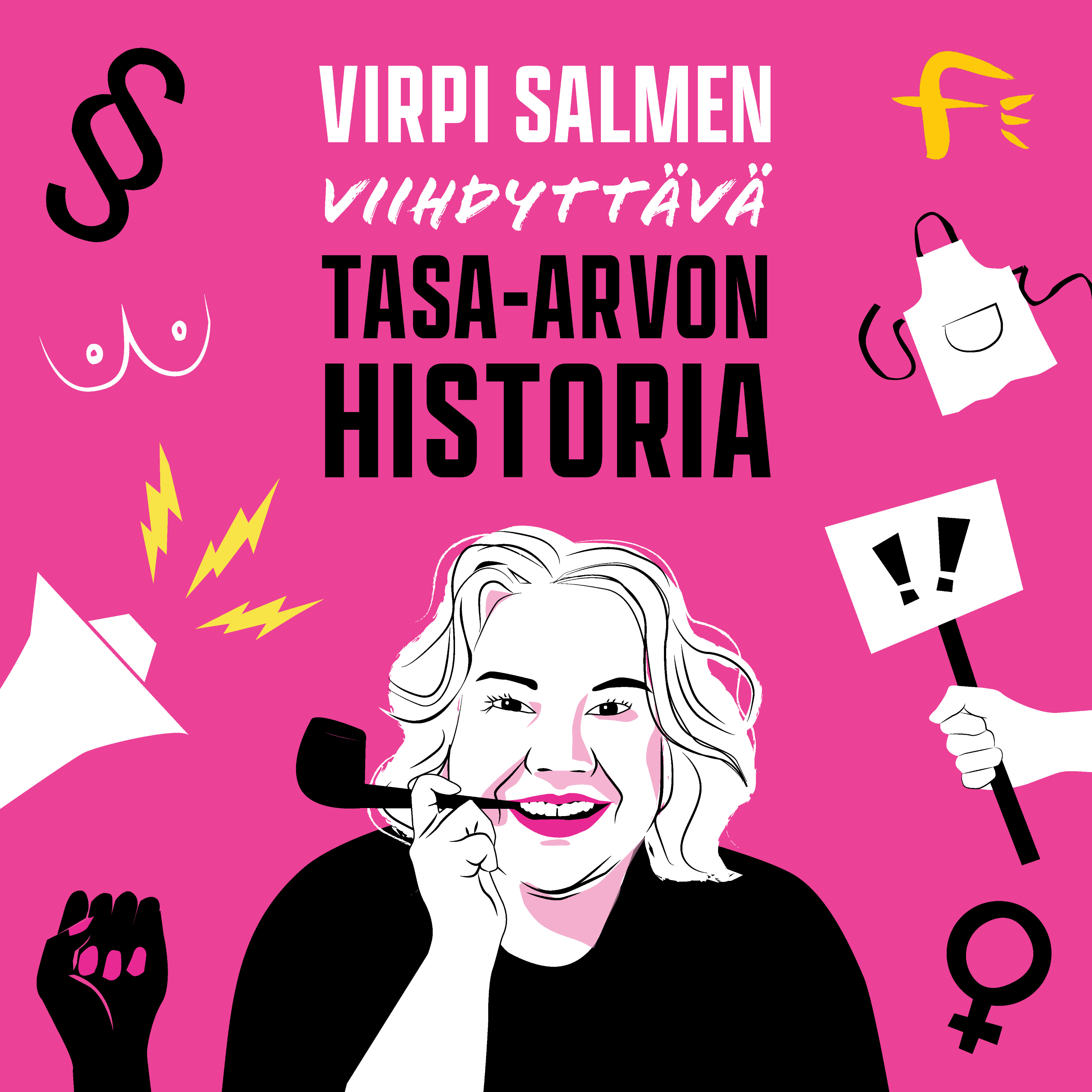 Virpi Salmen viihdyttävä tasa-arvon historia podcast artwork