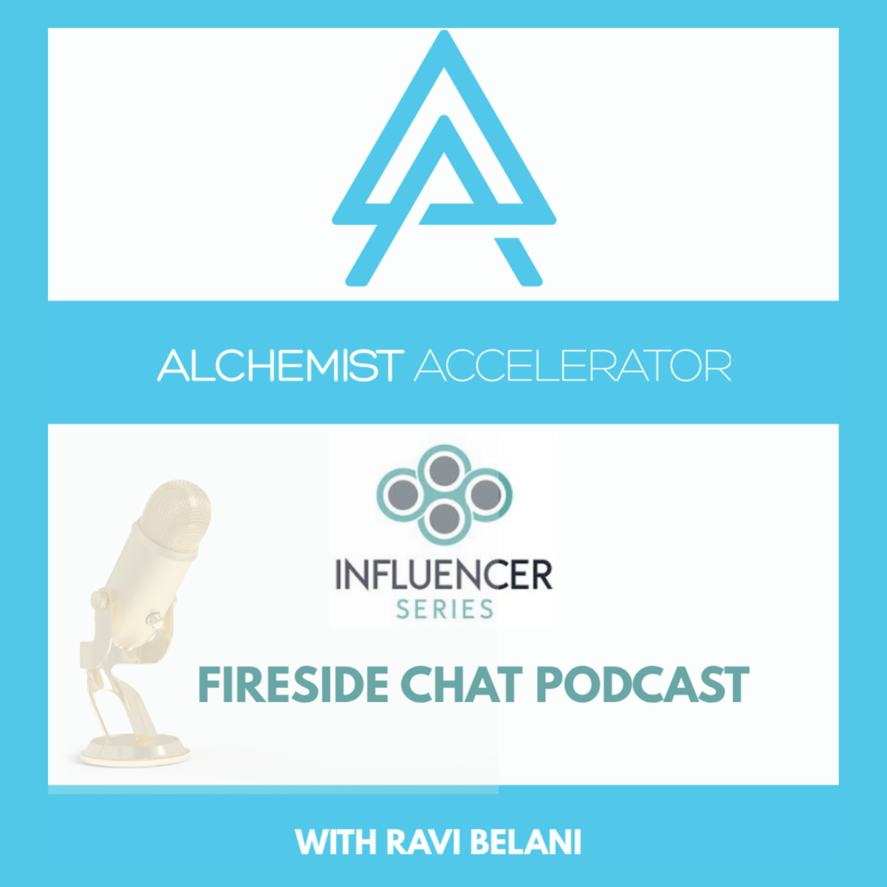 Alchemist Accelerator: Influencer Series Fireside Chat