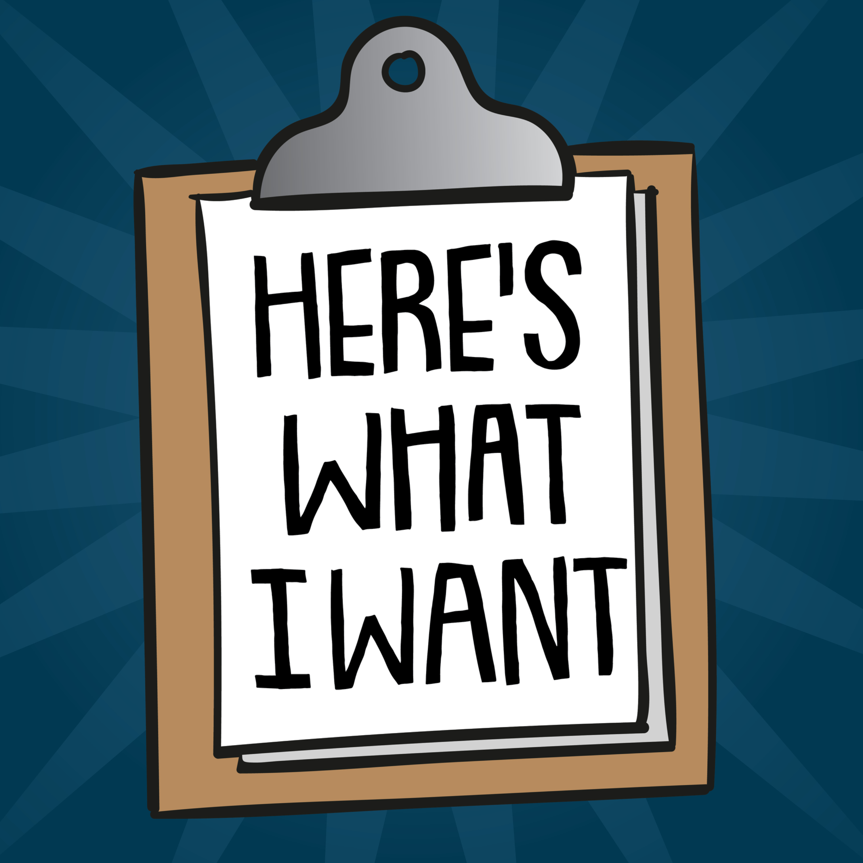 Here\'s What I Want