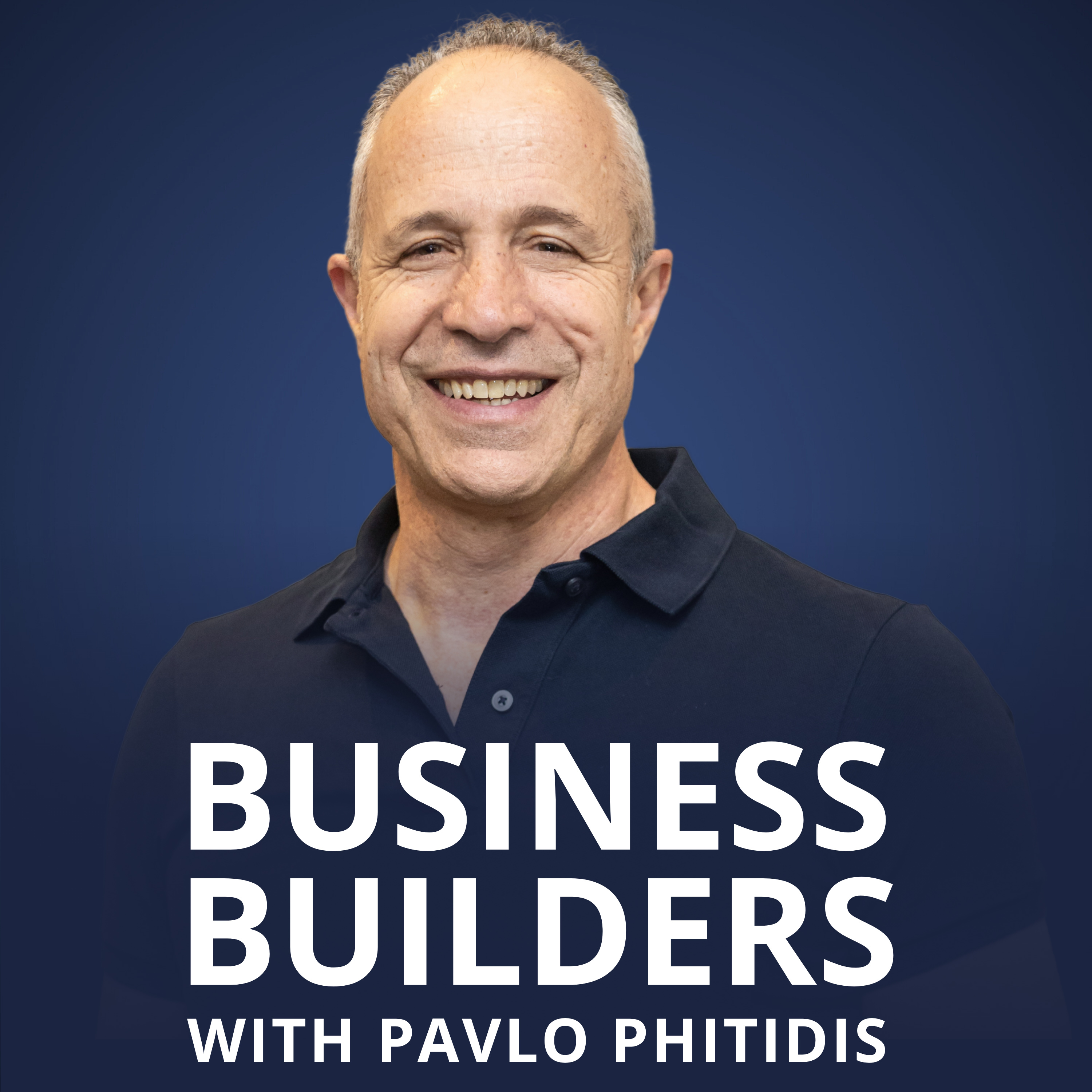 Business Builders with Pavlo Phitidis