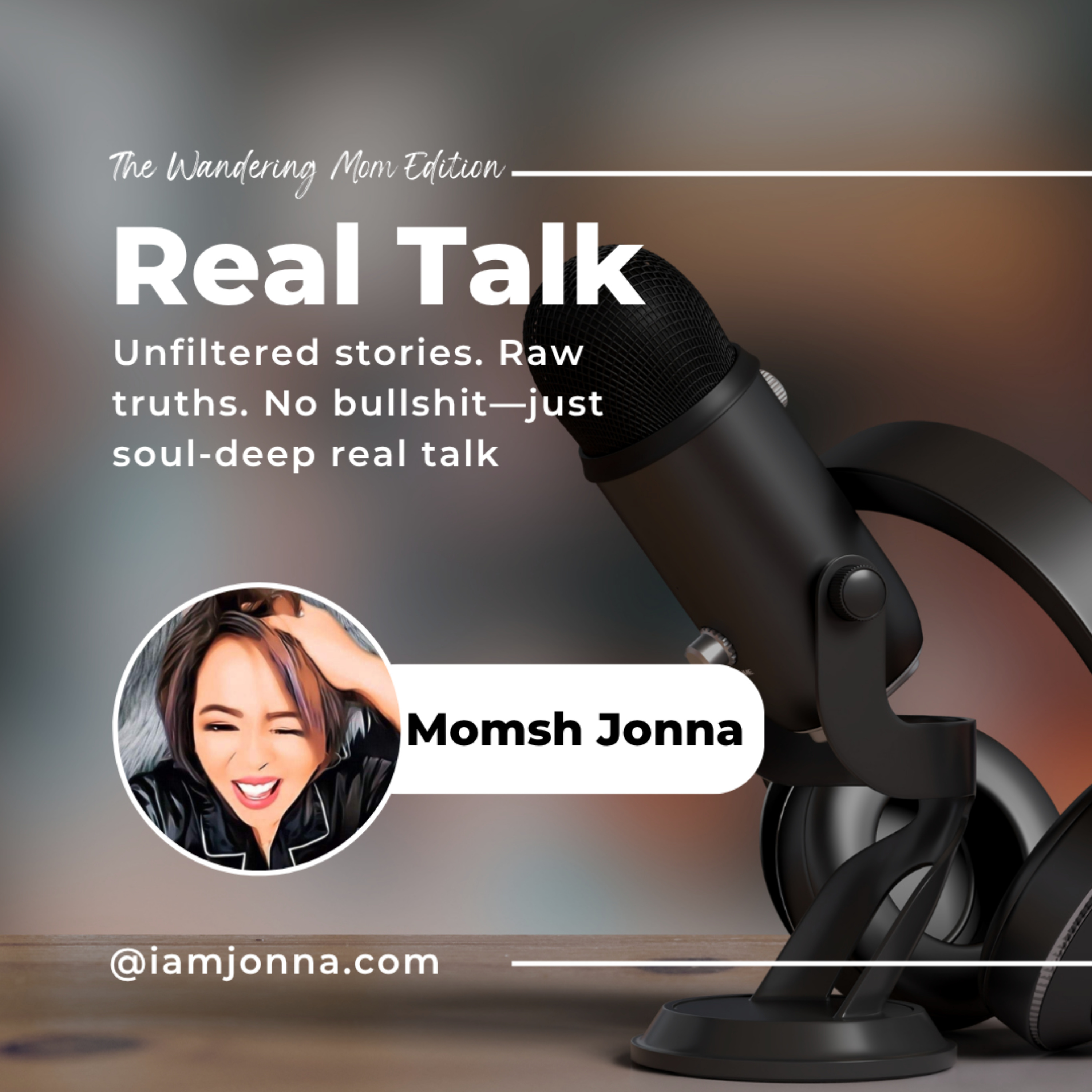 Real Talk: The Wandering Mom Edition podcast artwork