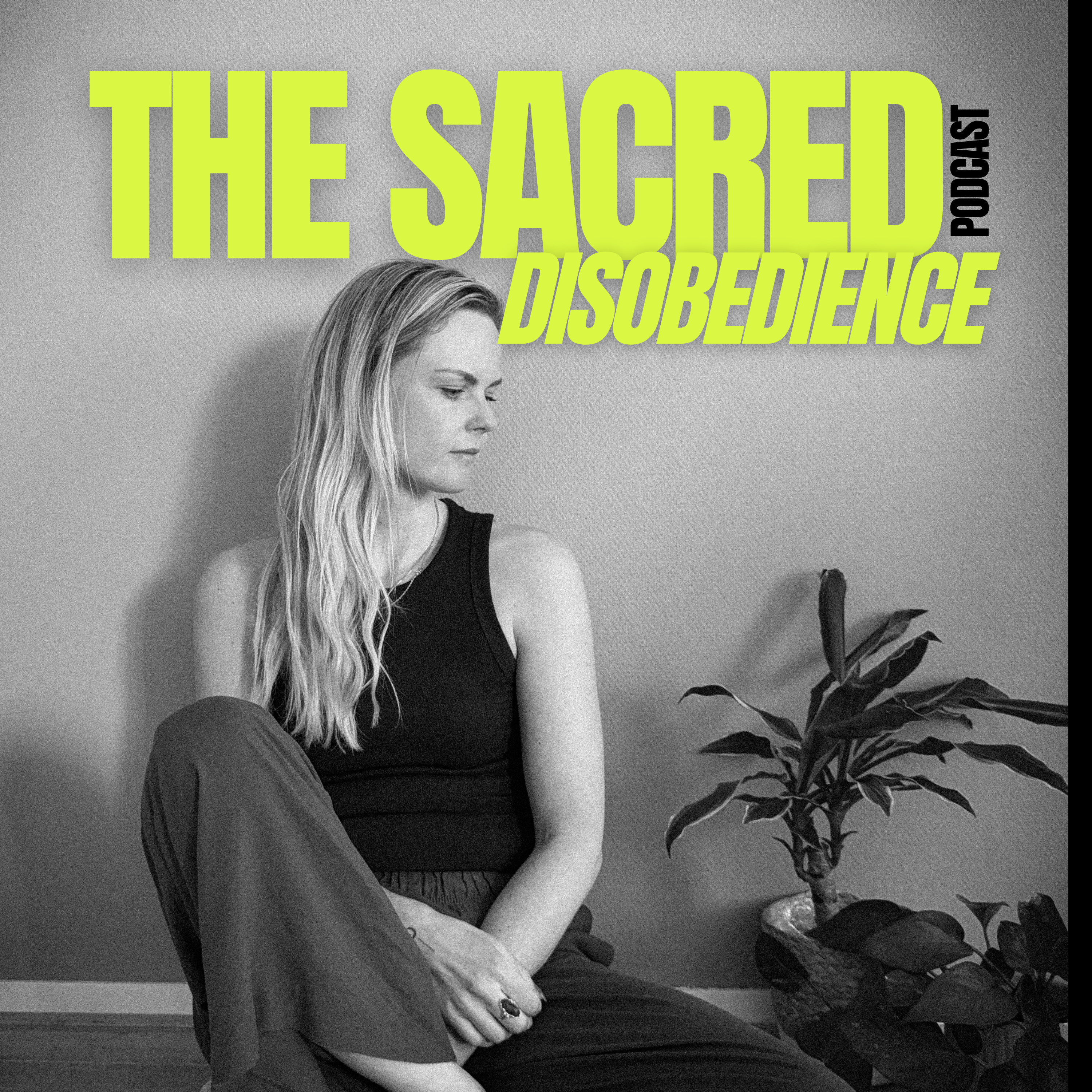 The Sacred Disobedience Podcast