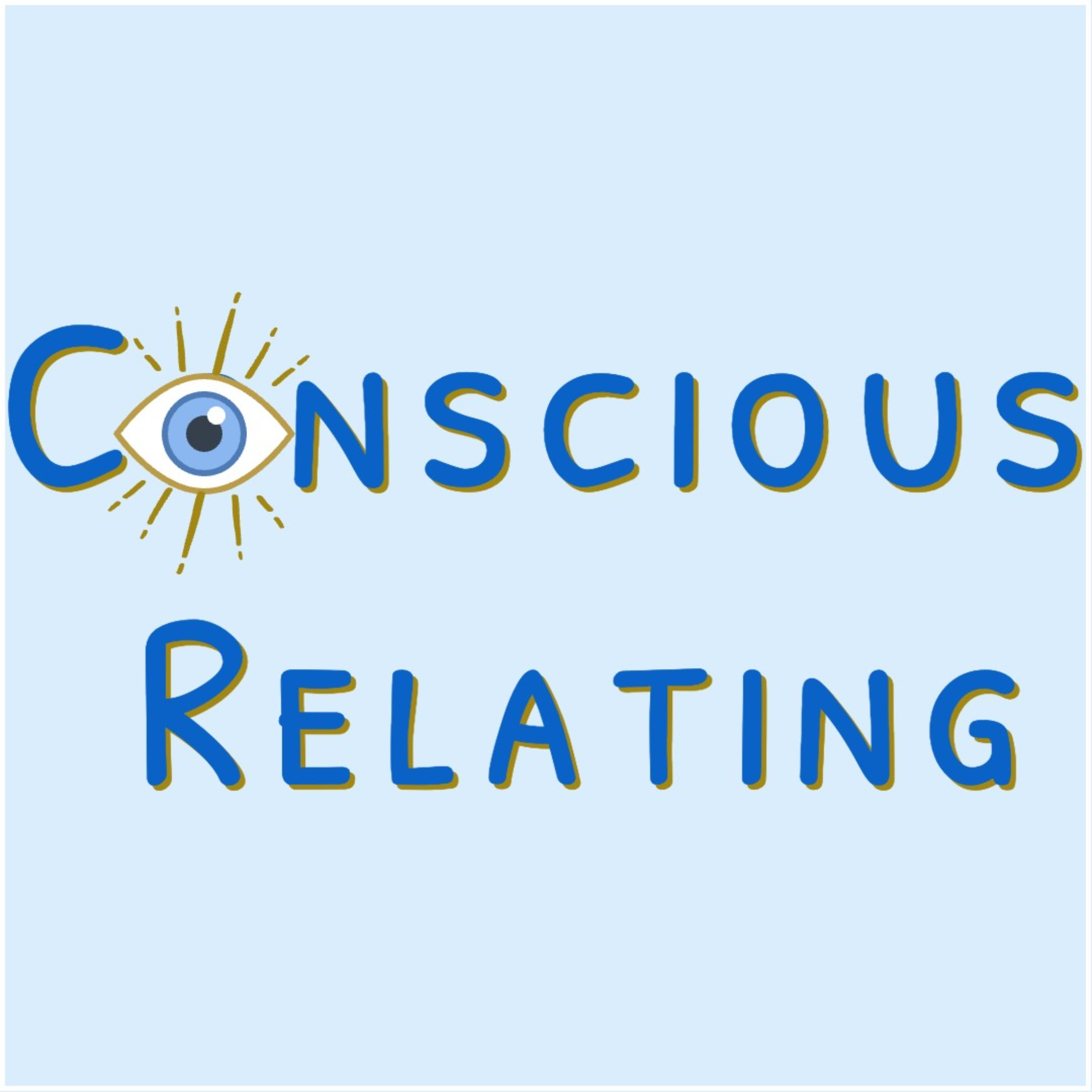 Conscious Relating