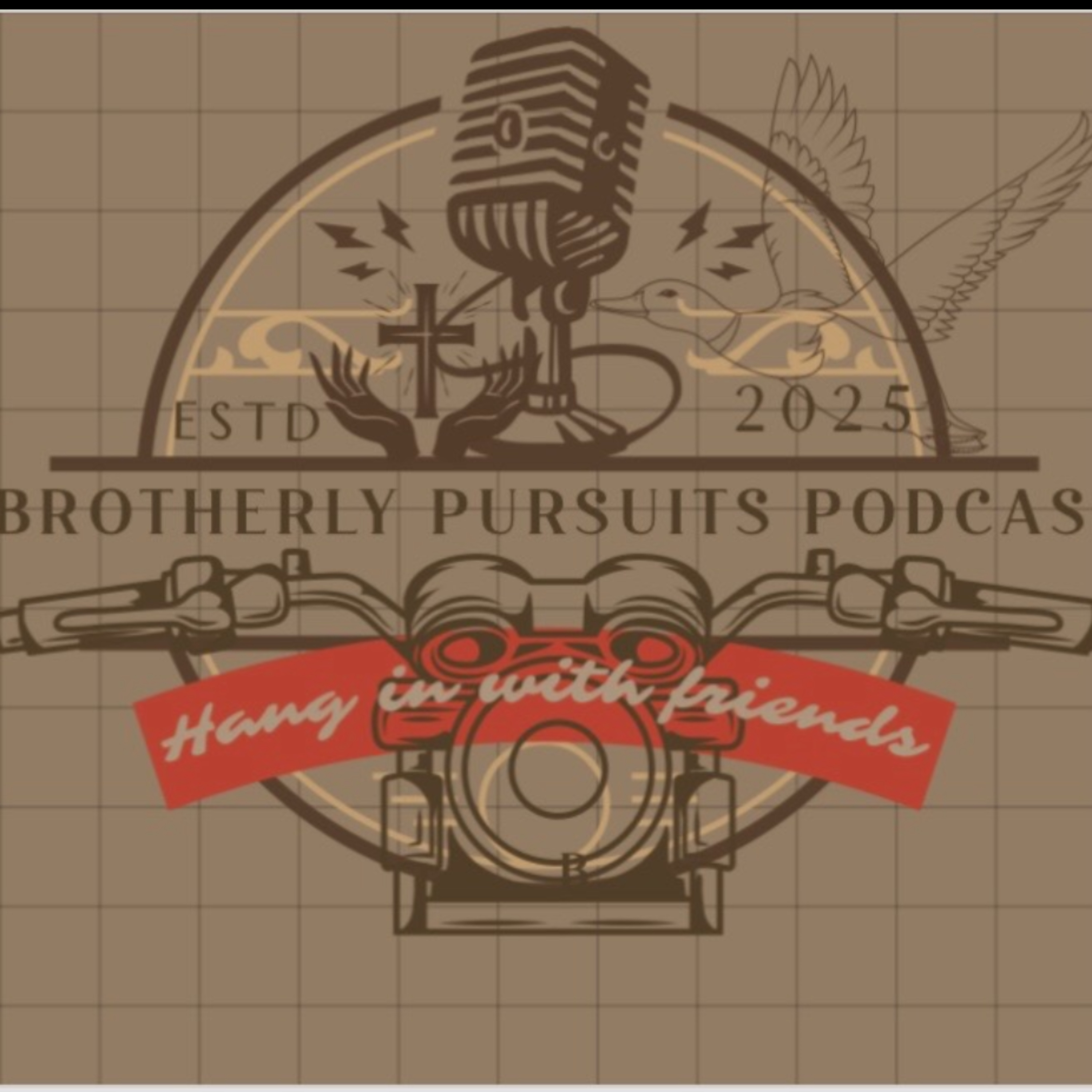 Brotherly Pursuits Podcast podcast artwork