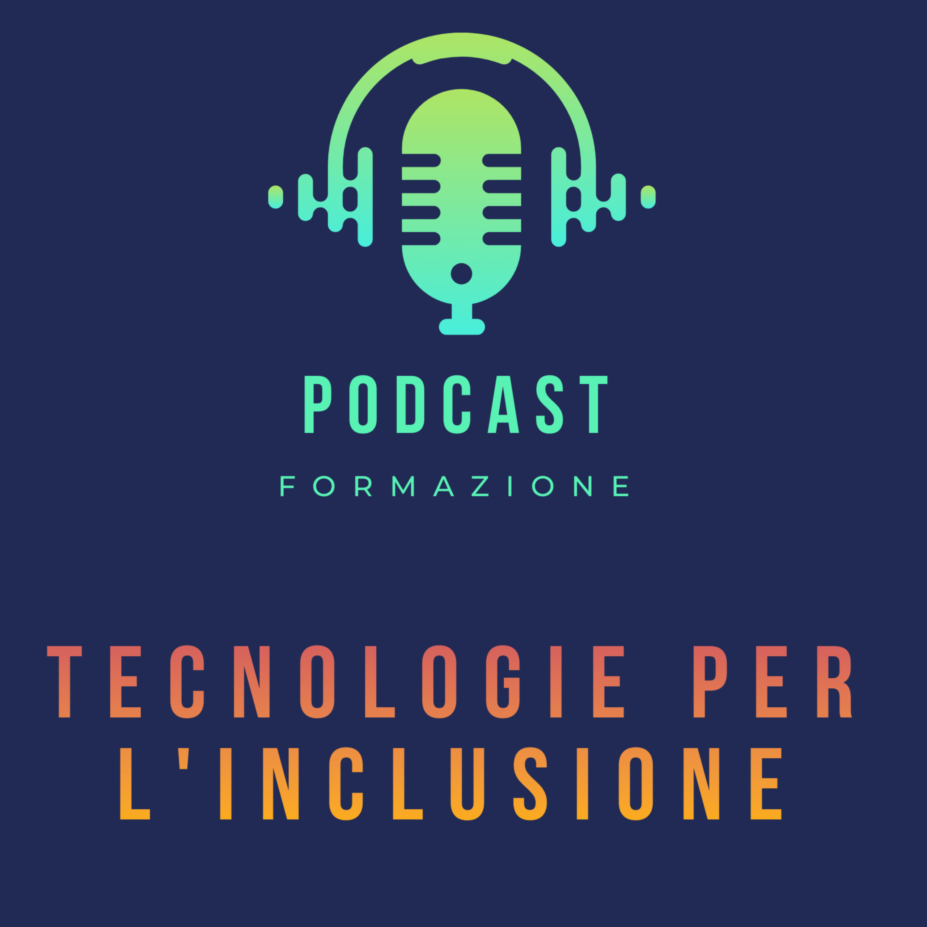 Tecnologie per l'Inclusione podcast artwork