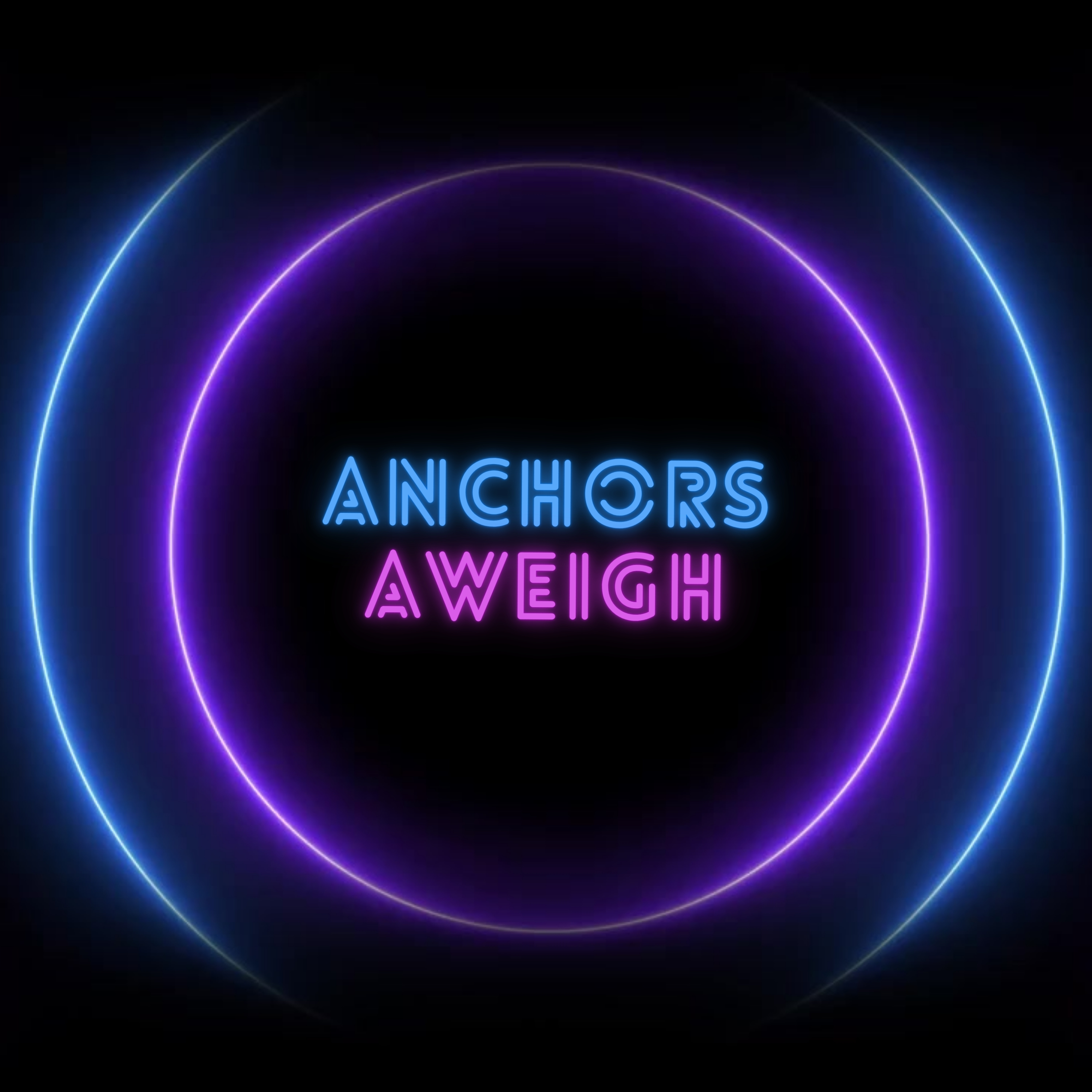 Anchors Aweigh