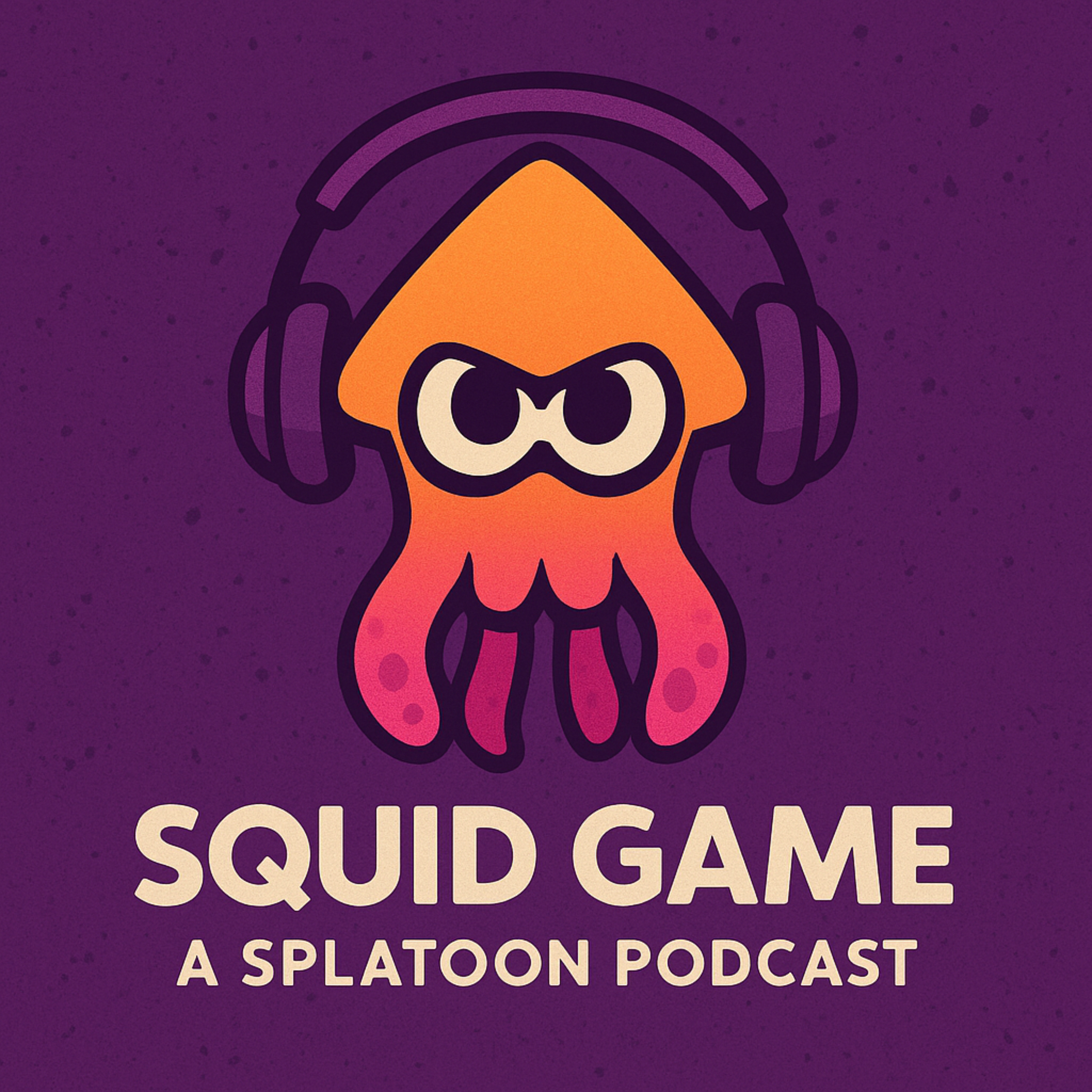 Squid Games a Splatoon/Nintendo Podcast
