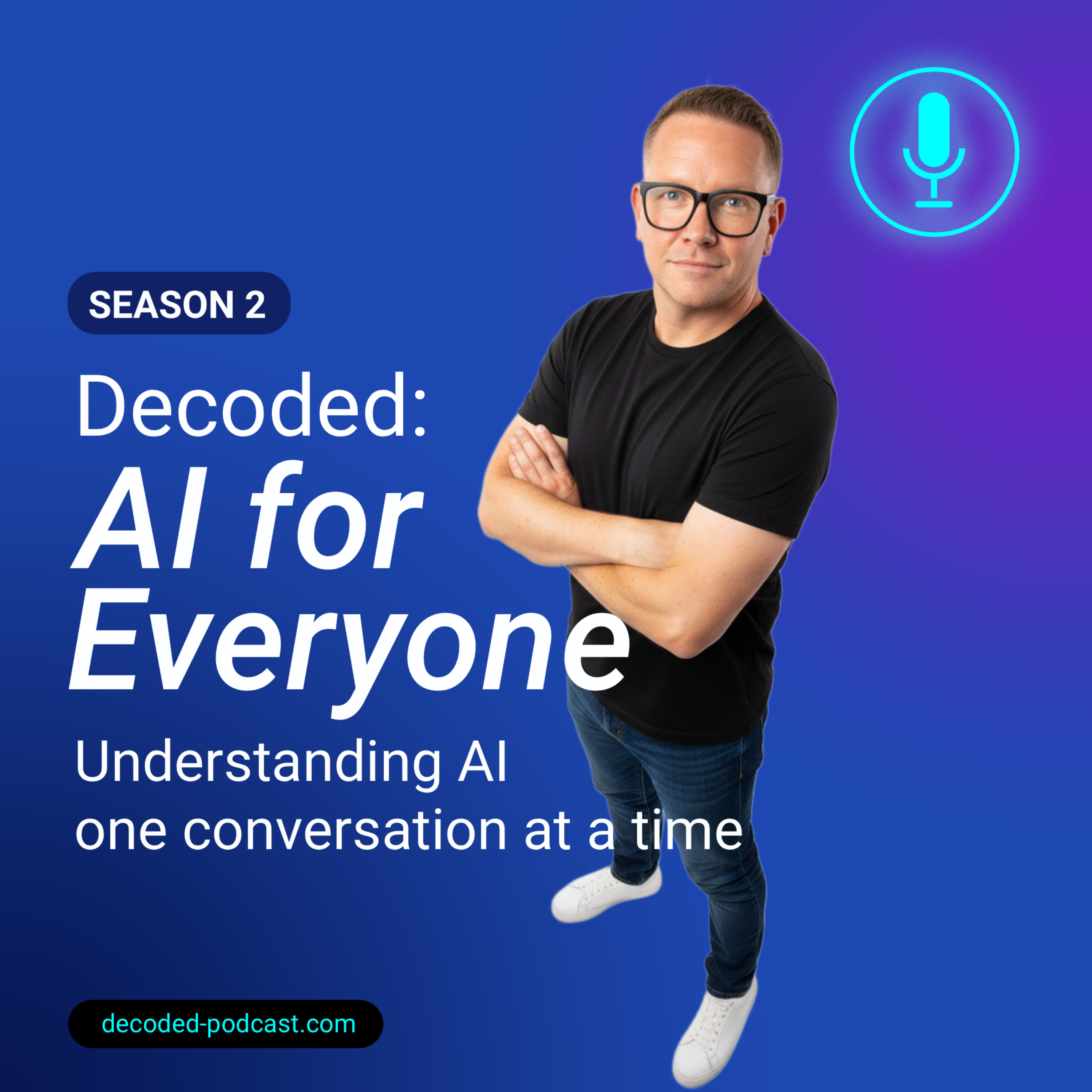Decoded: AI for Everyone