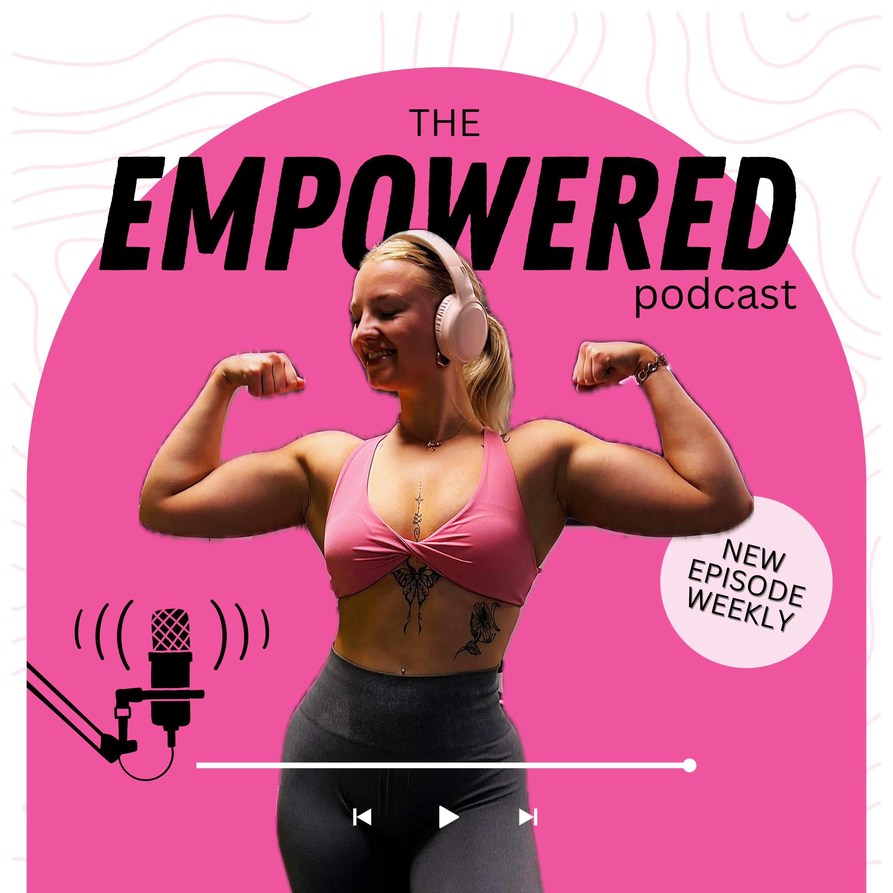 The EMPOWERED podcast
