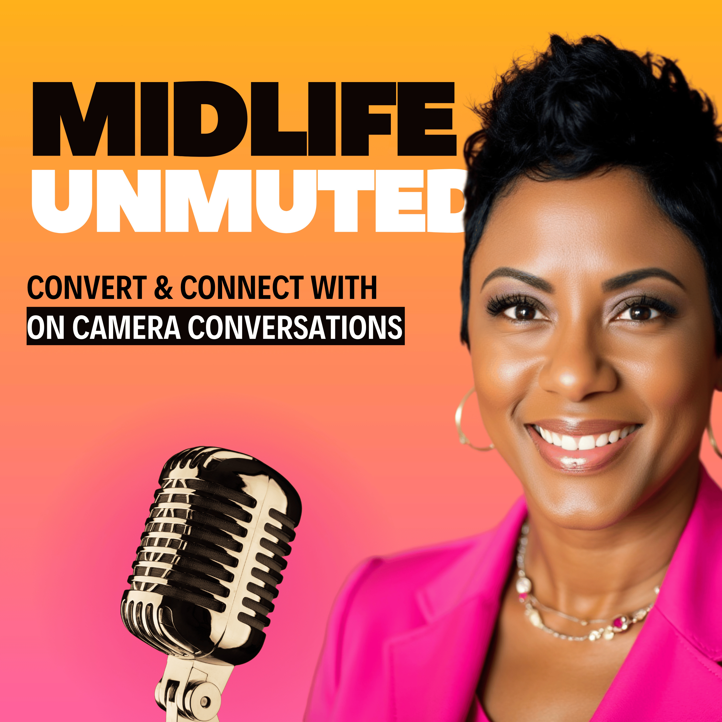 Midlife Unmuted