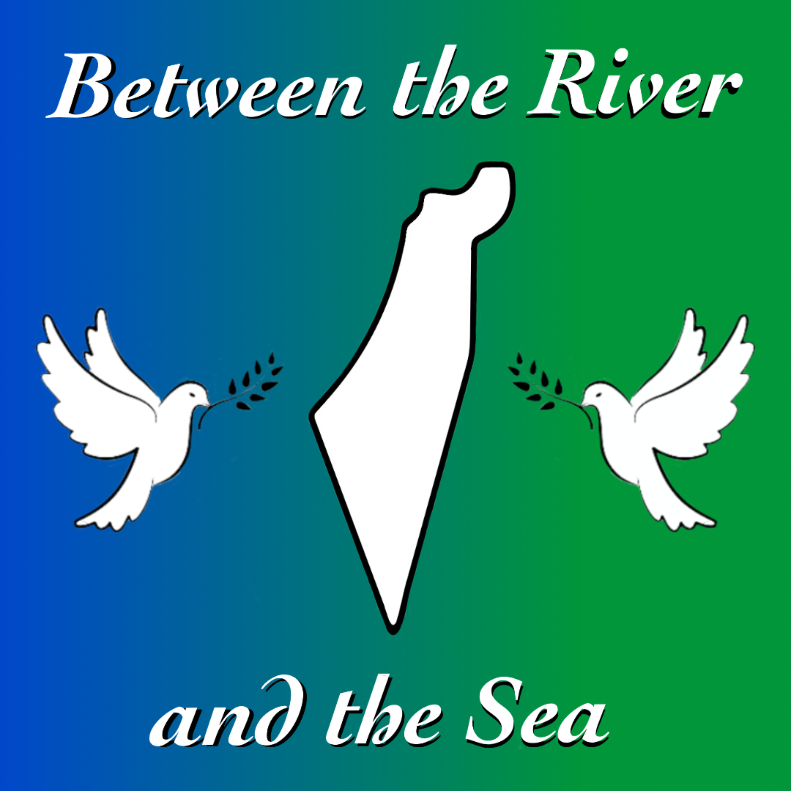 Between the River and the Sea