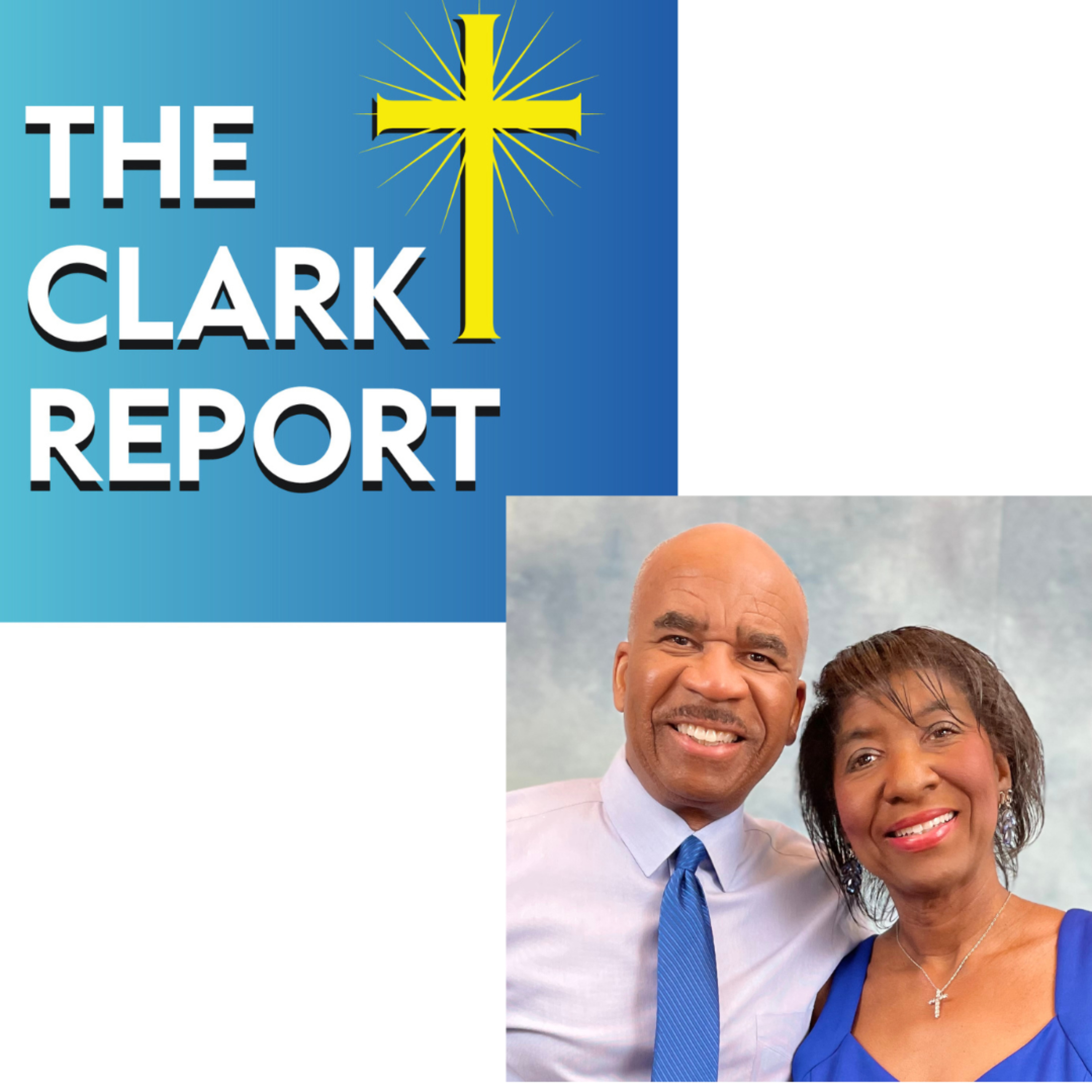 The Clark Report...with John and Val Clark