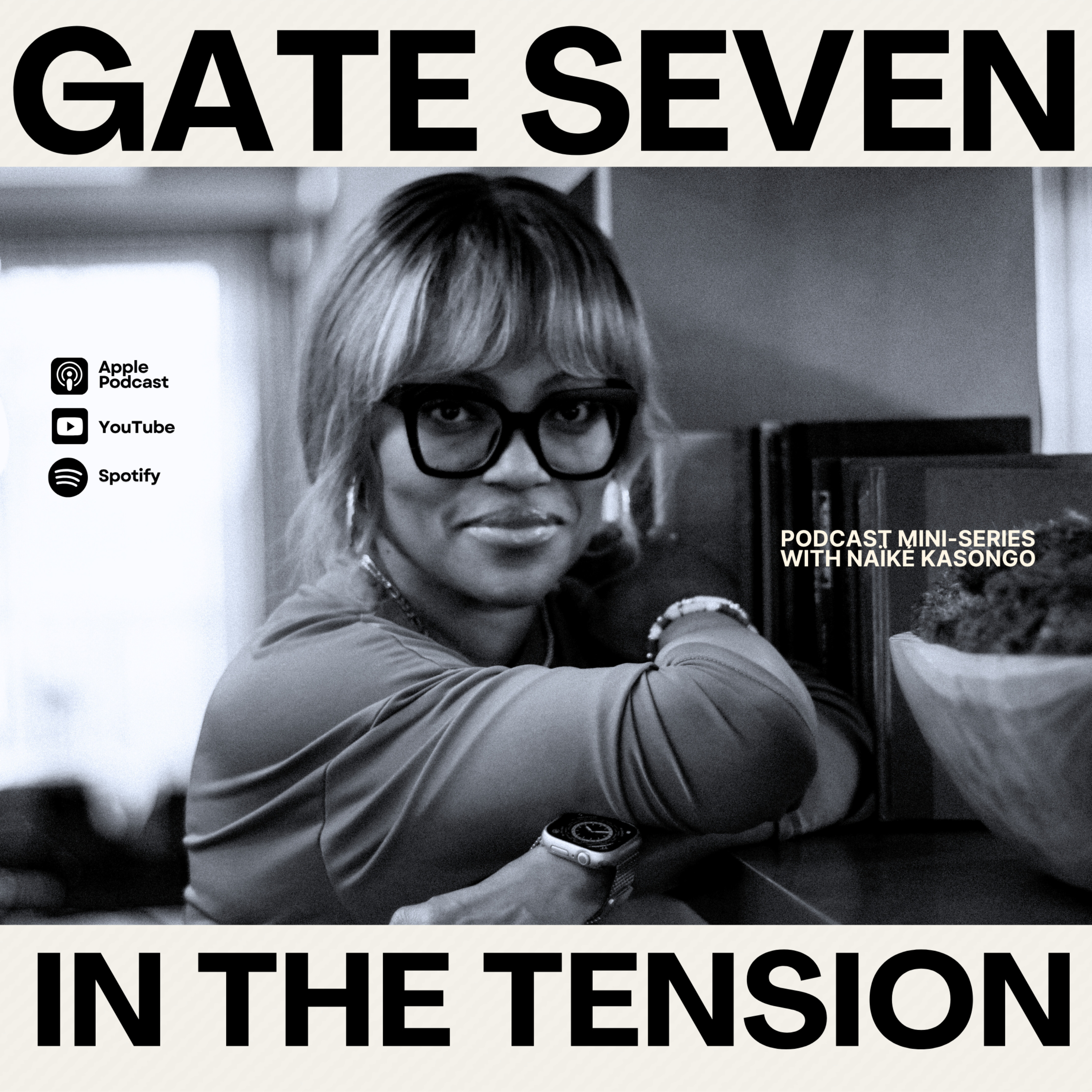 Gate Seven: In The Tension podcast artwork