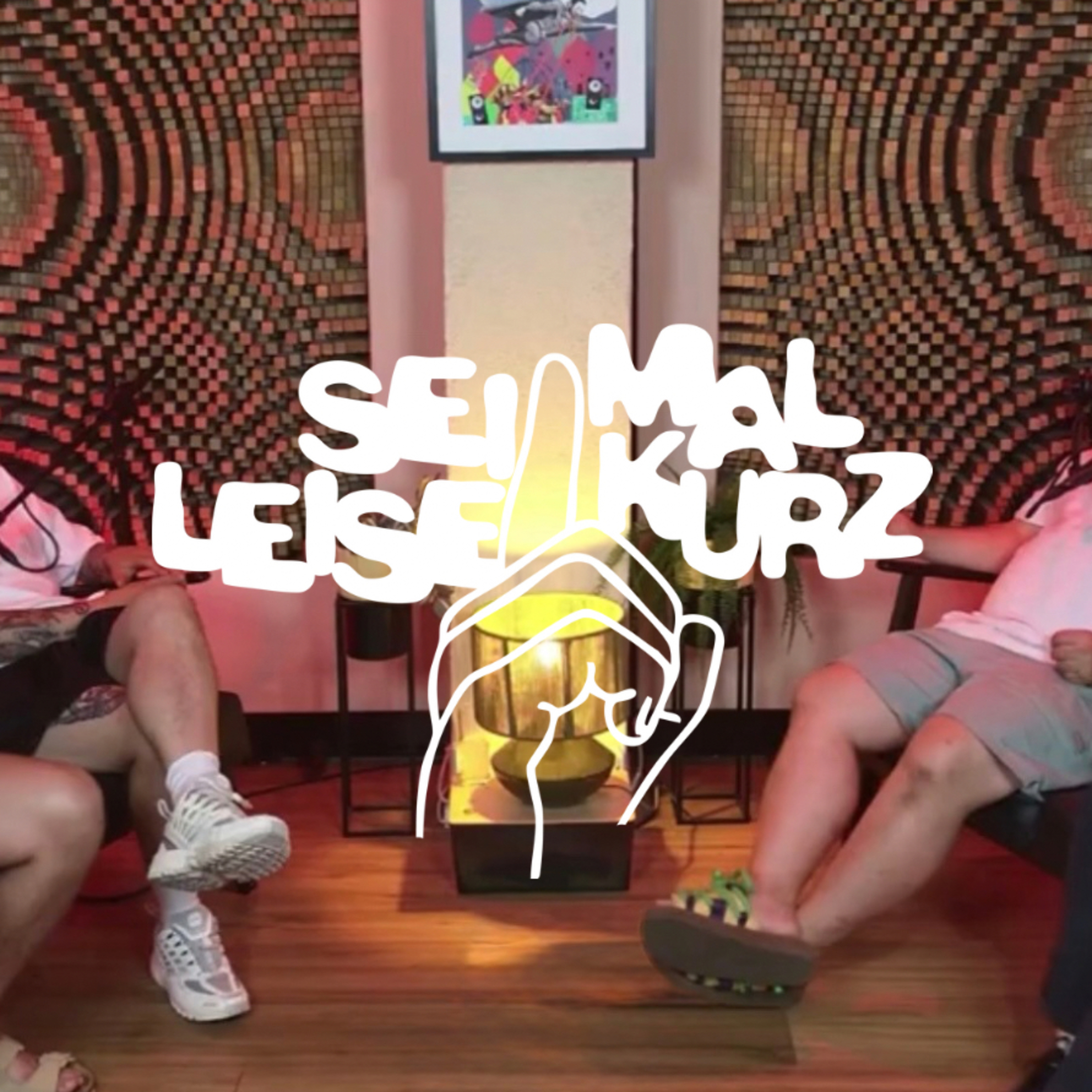 SEI MAL LEISE KURZ podcast artwork