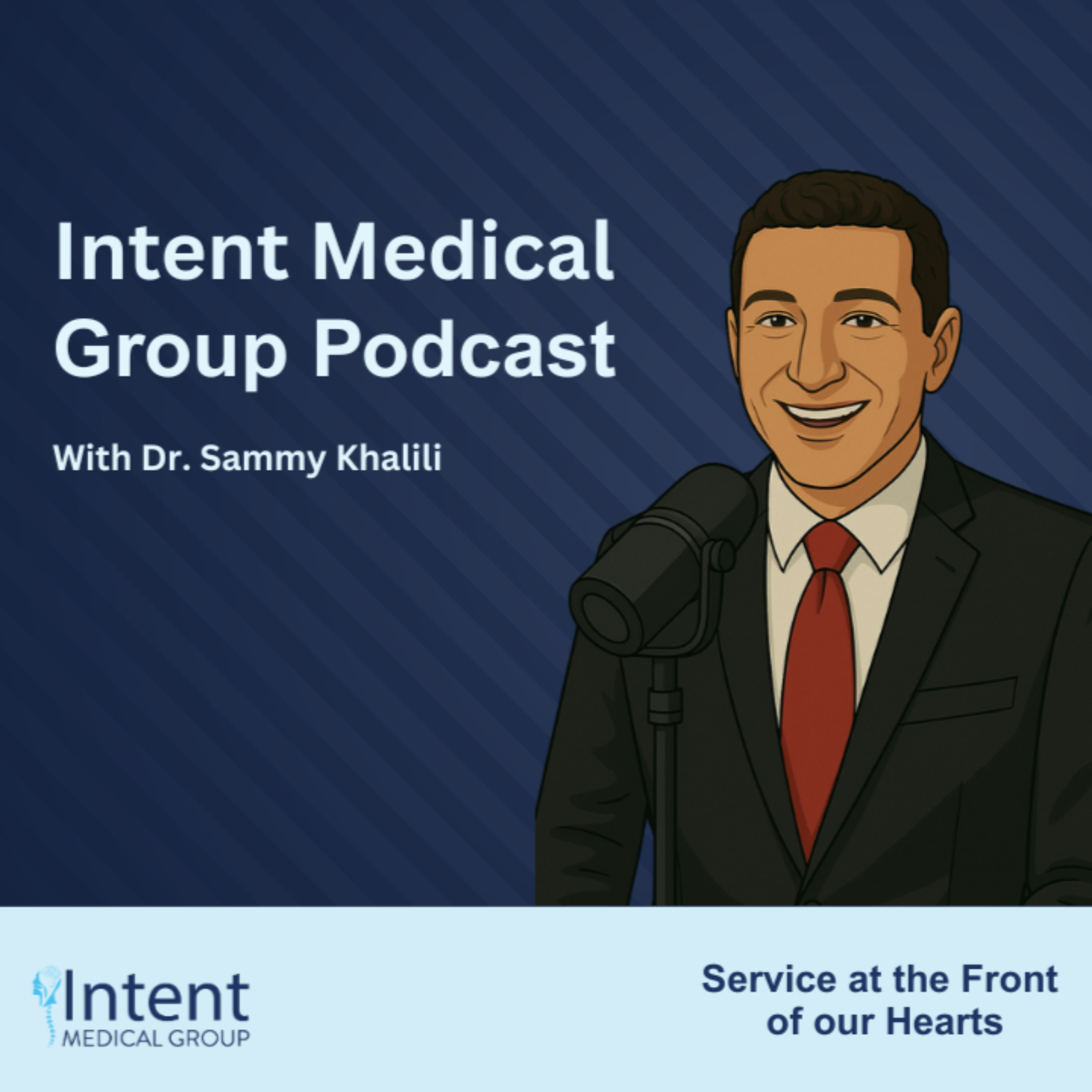 Intent Medical Group Podcast