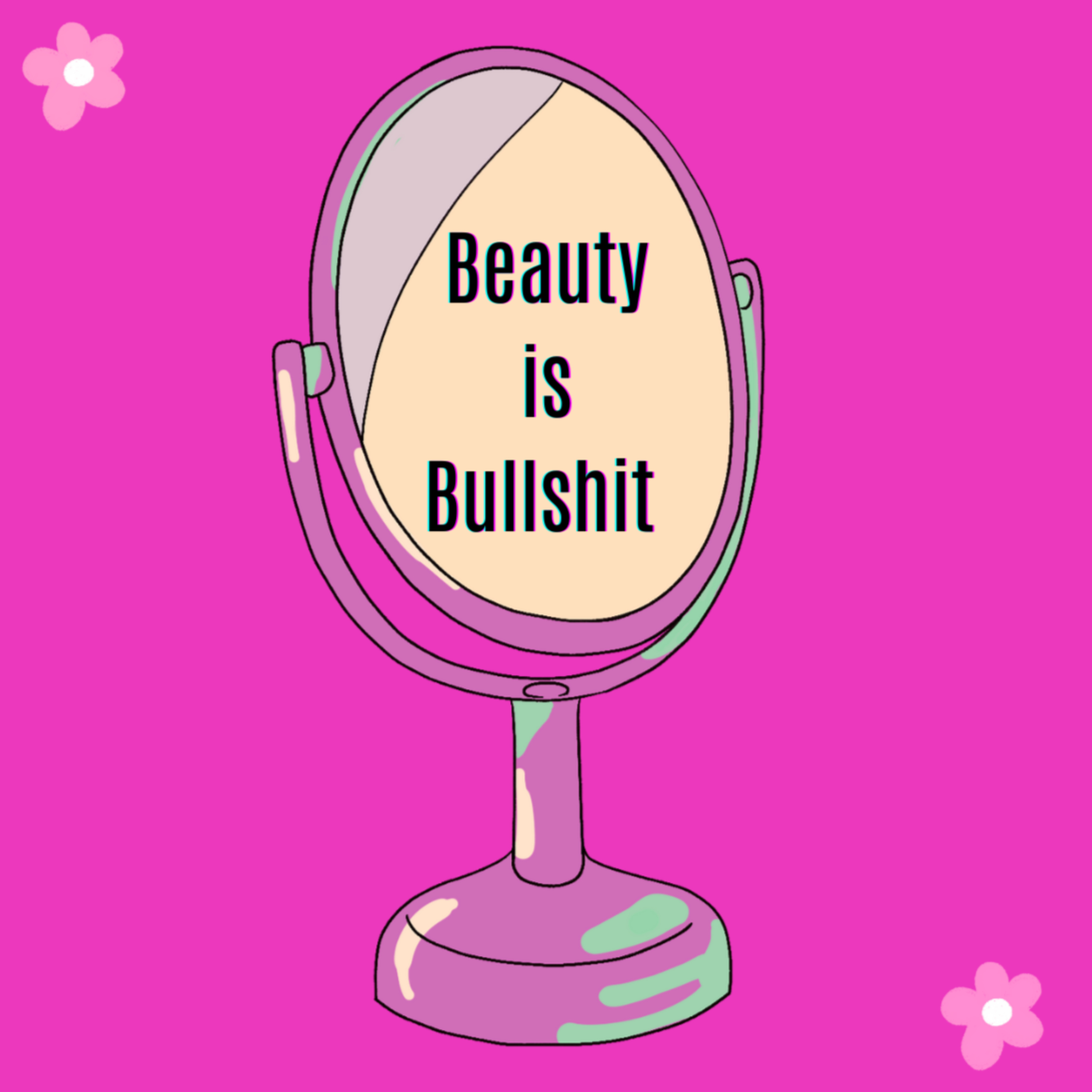 Beauty Is Bullshit artwork