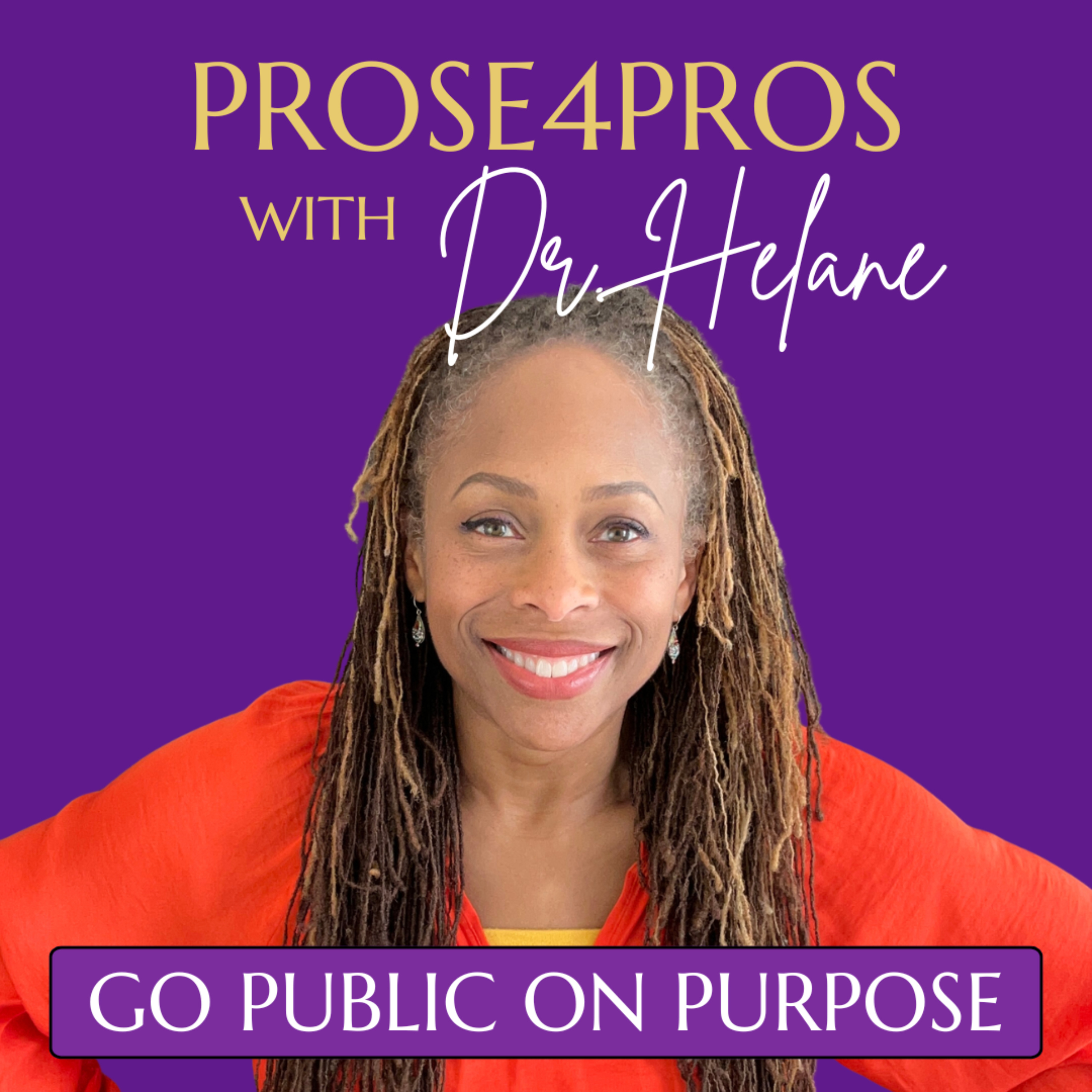 Prose4Pros | Go Public on Purpose