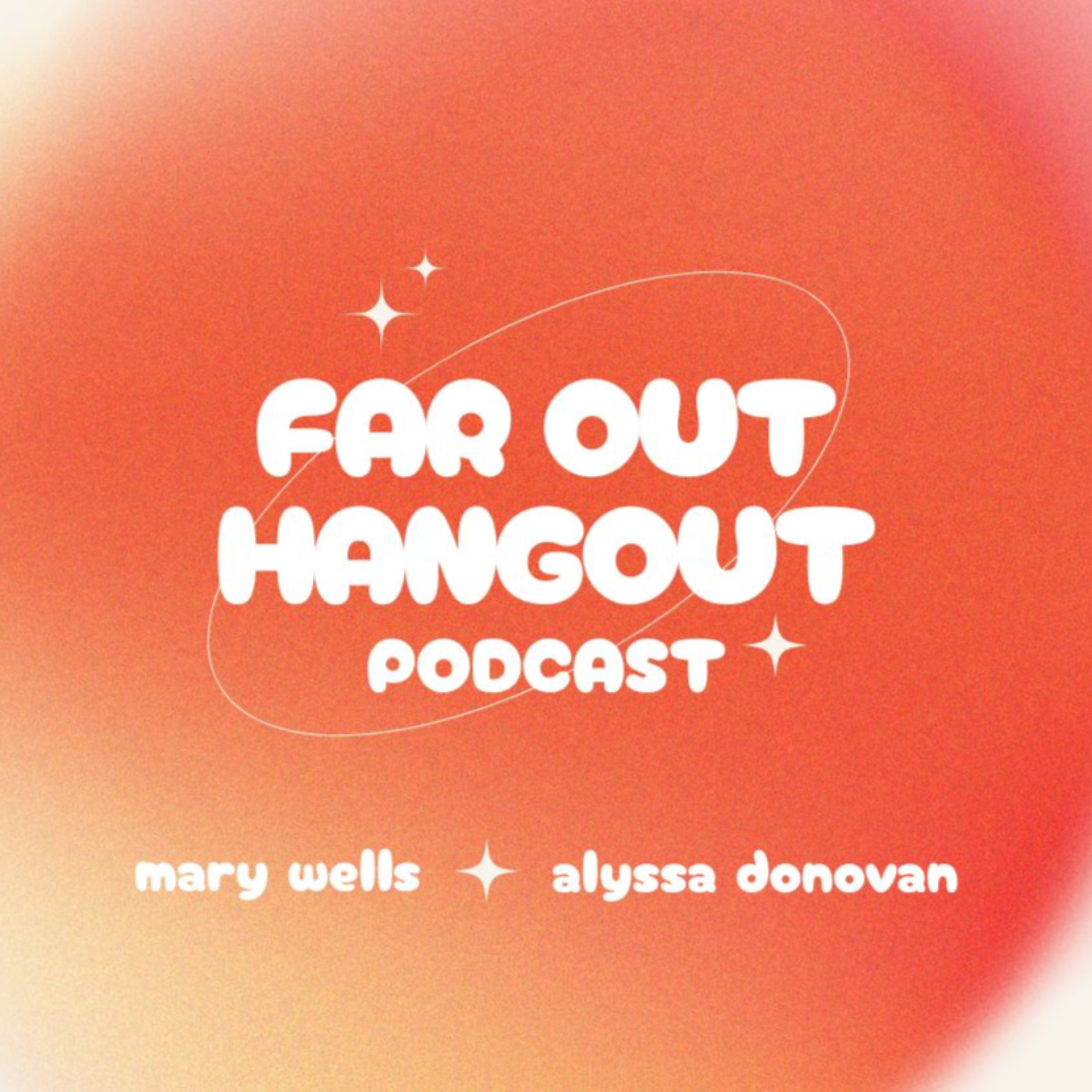 Far Out Hangout Podcast