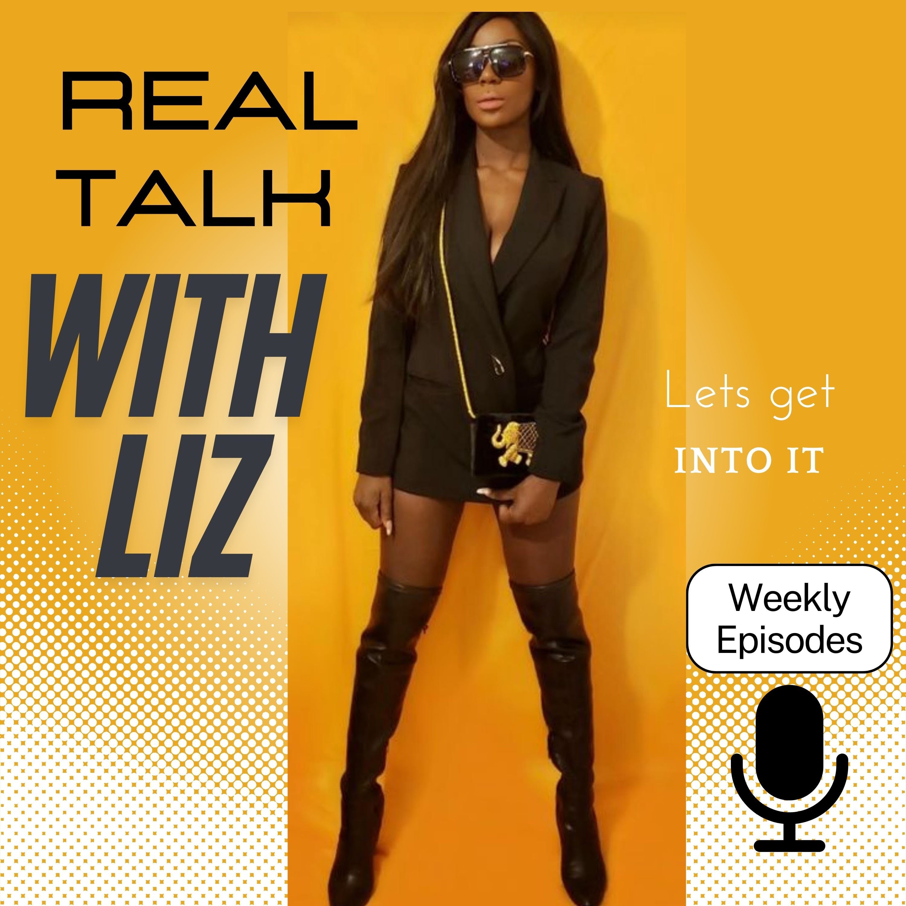Real Talk with Liz