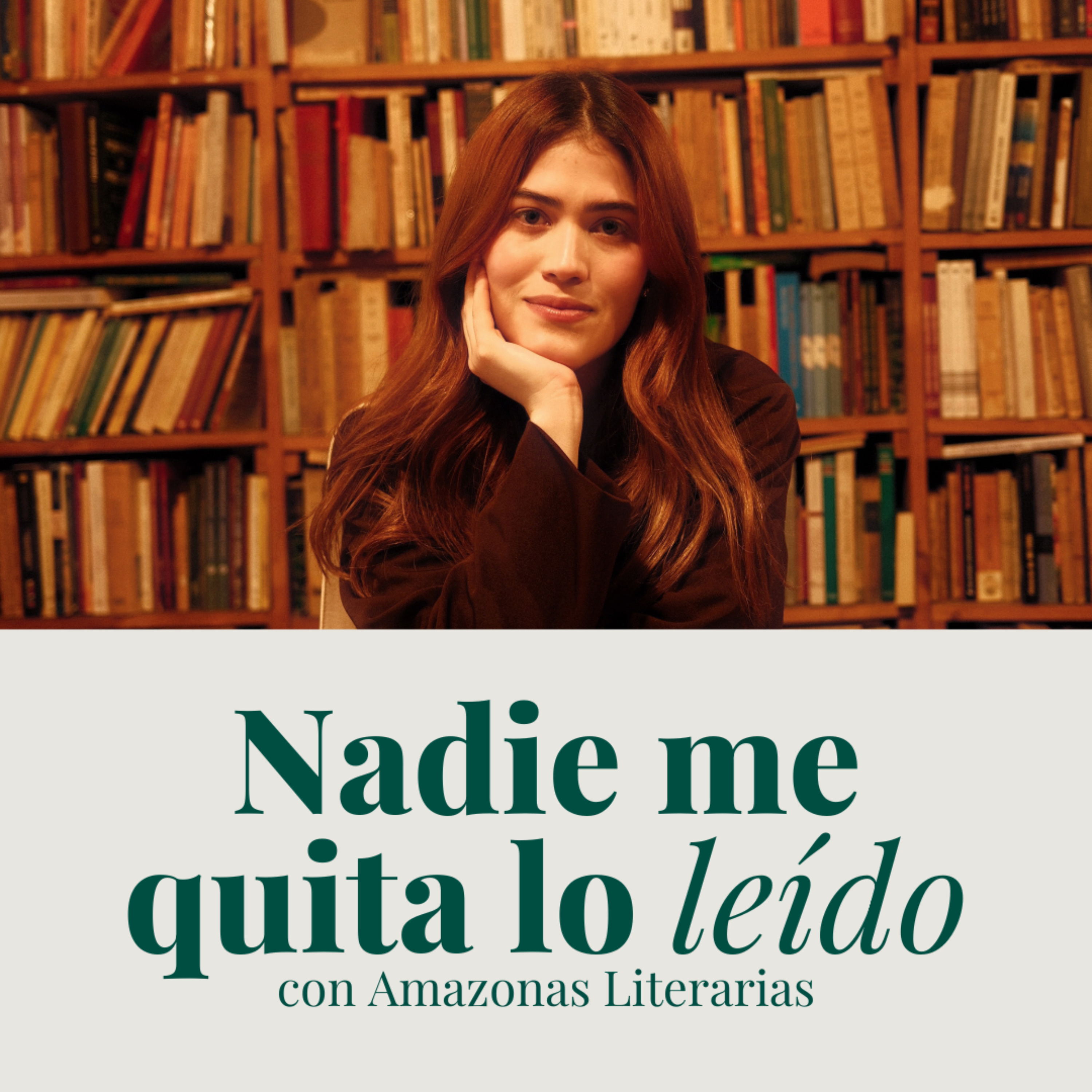 Nadie me quita lo leído