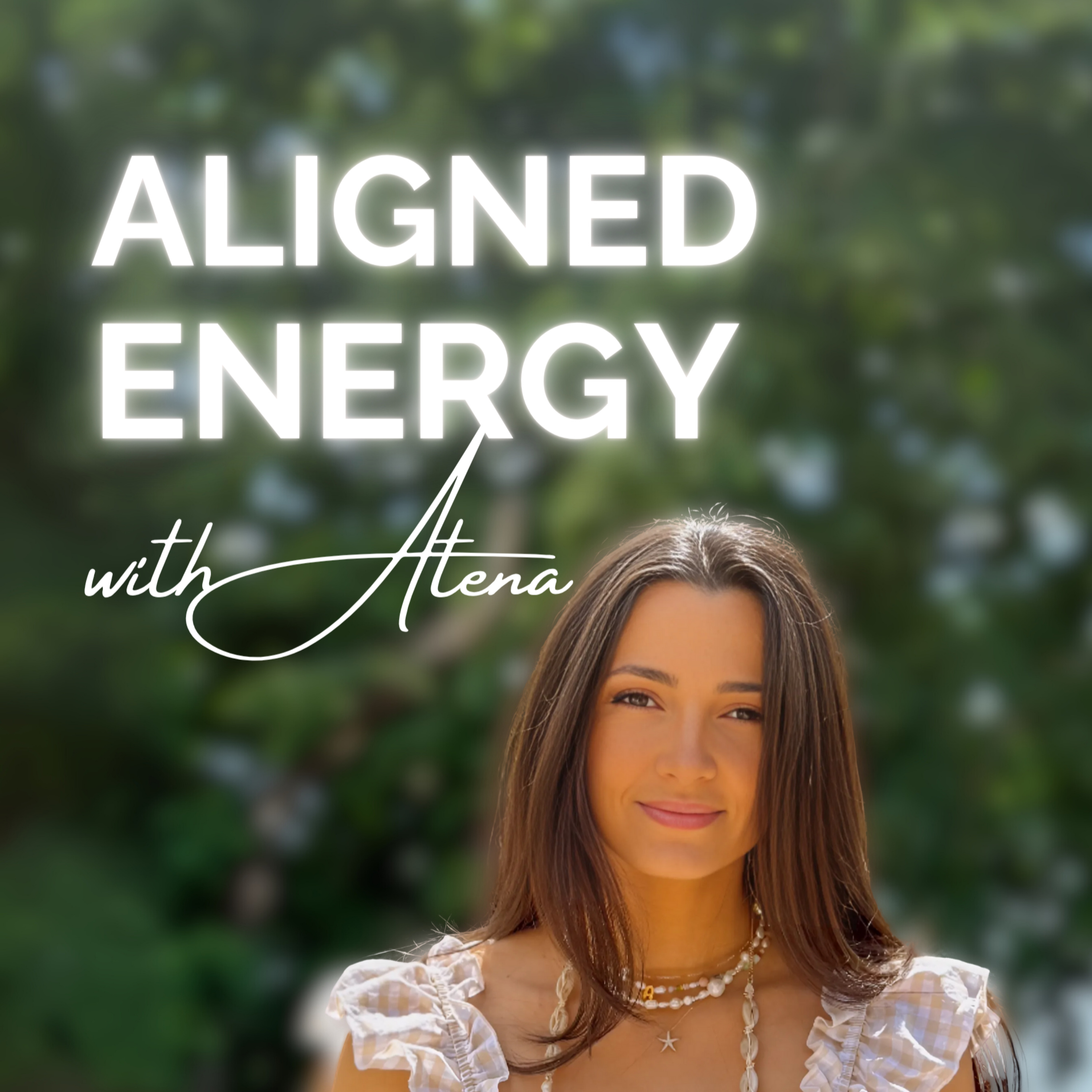 Aligned Energy with Atena podcast artwork