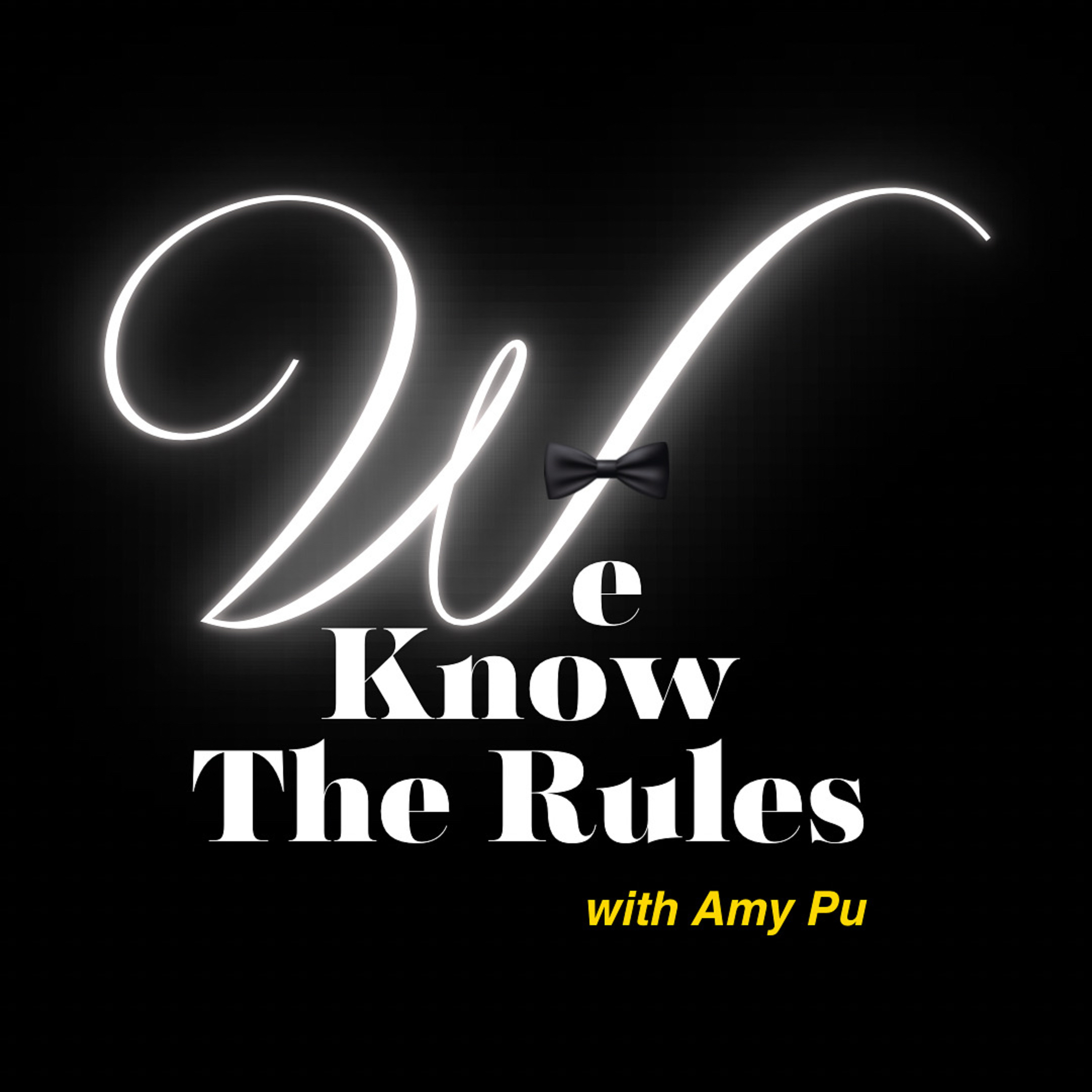 We Know The Rules