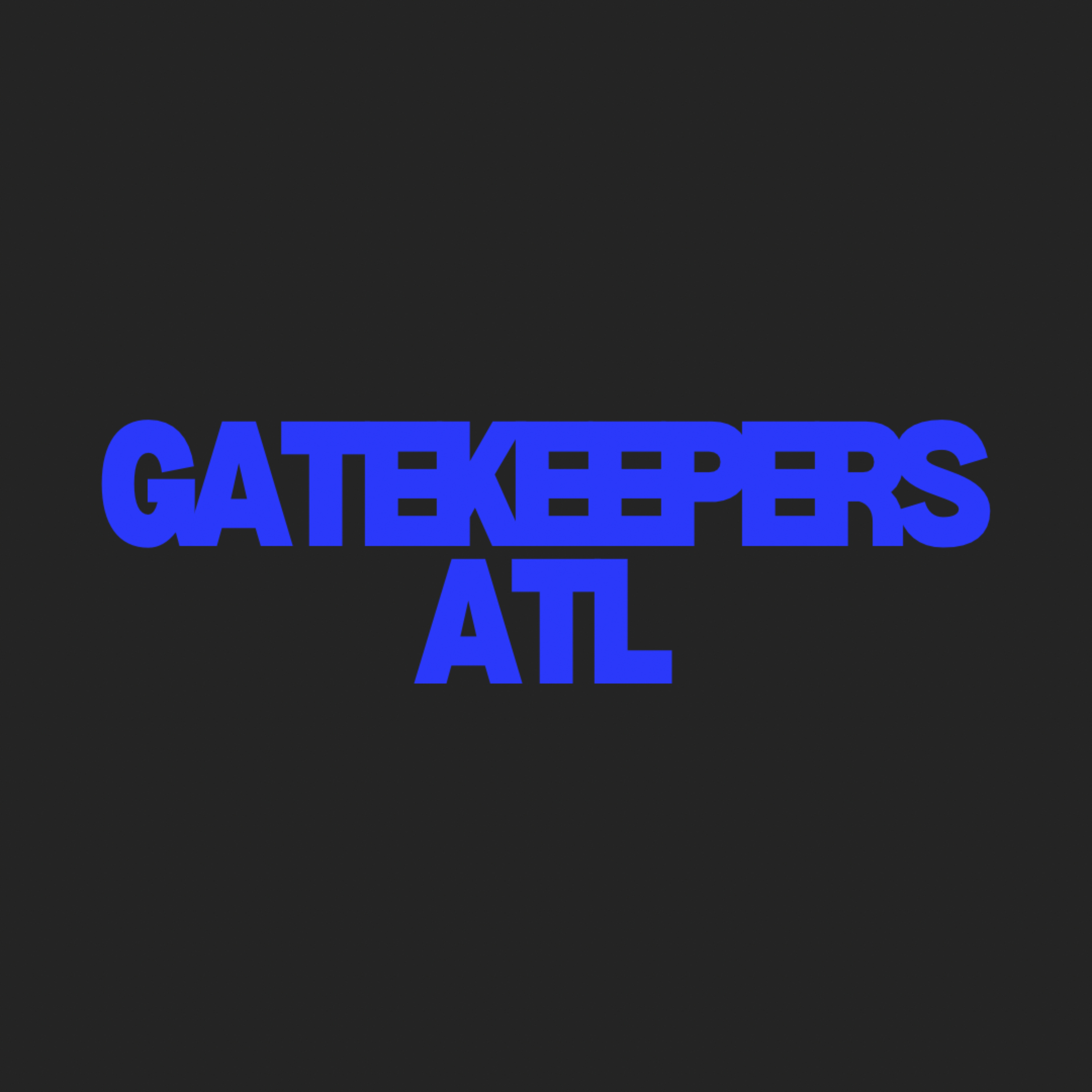 Gatekeepers Atlanta Podcast