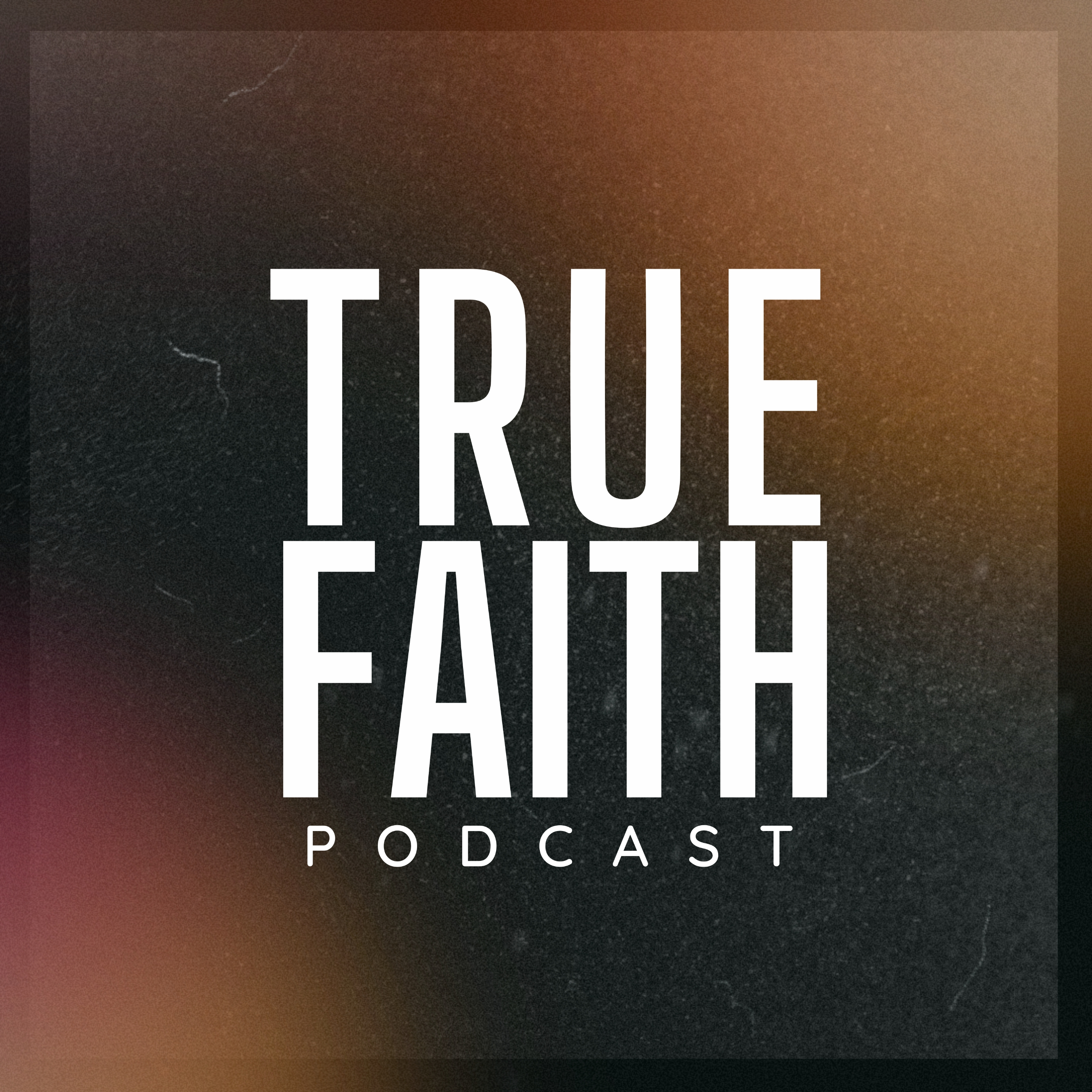 True Faith