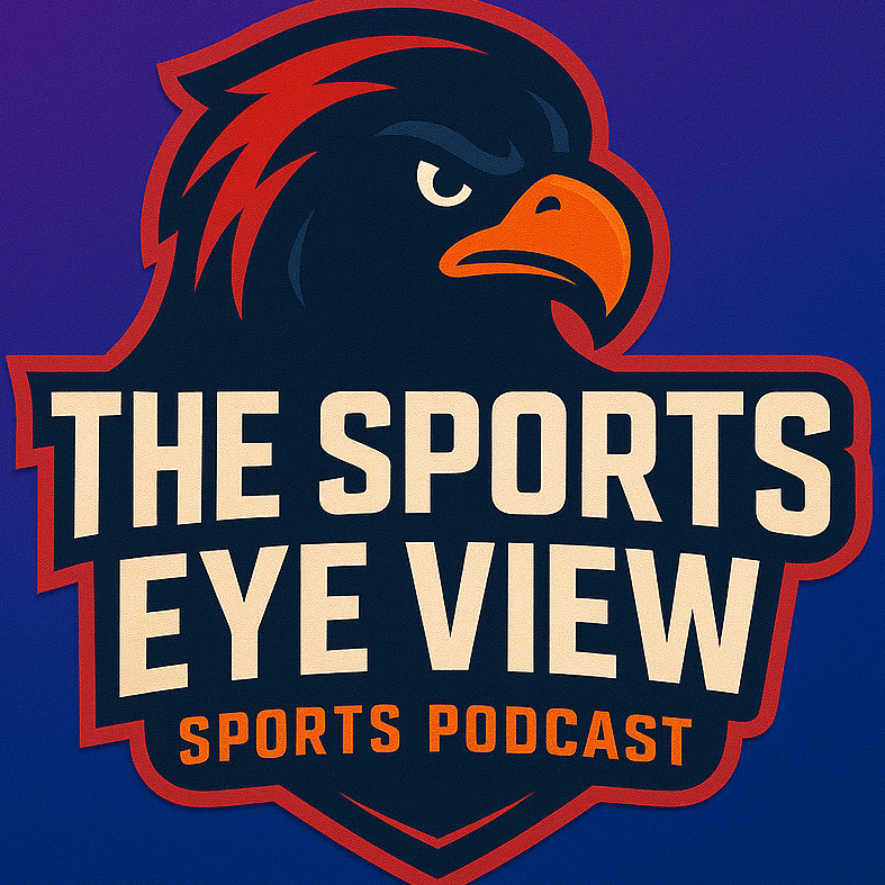 The Sports Eye View Podcast
