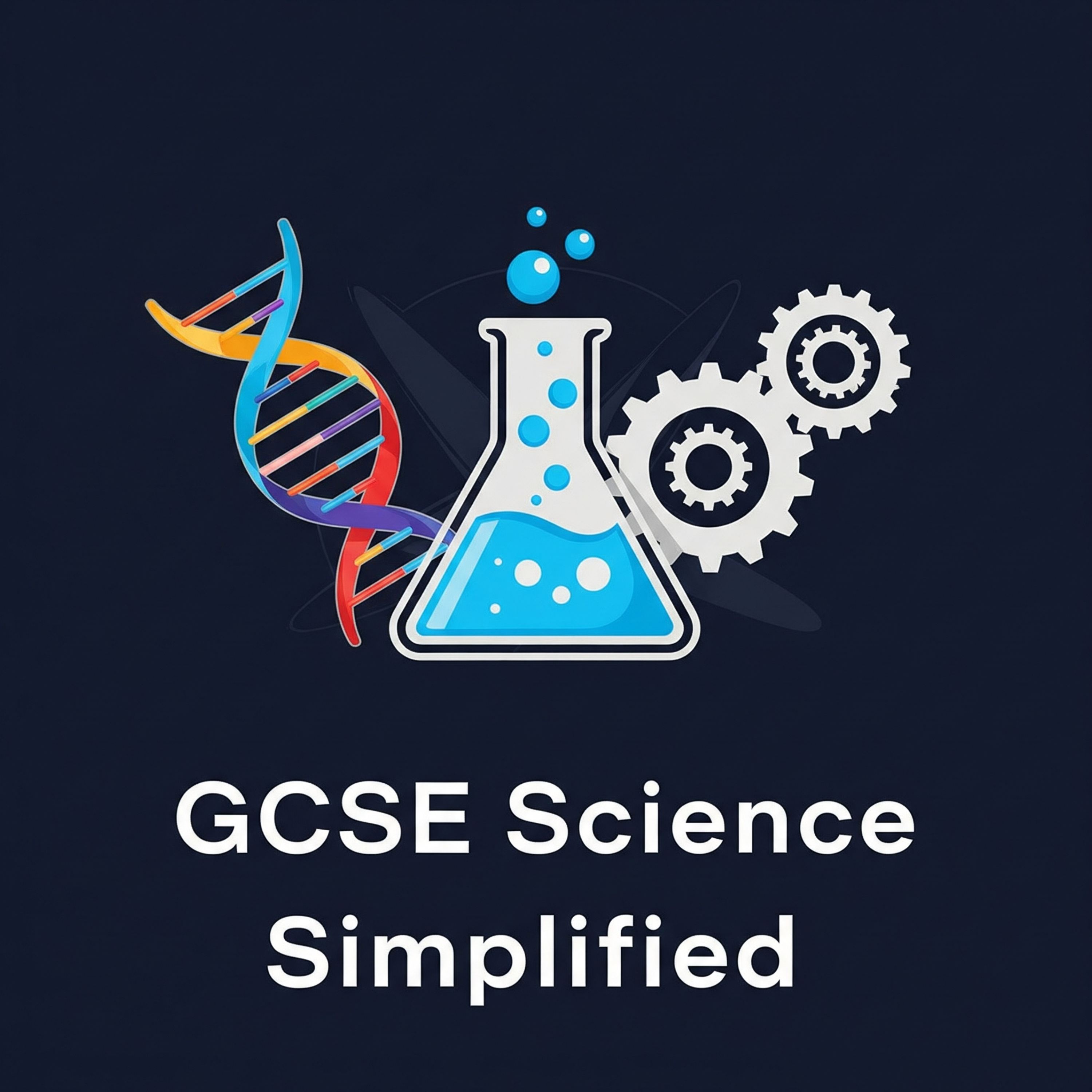 GCSE Science Simplified (All GCSE Science in one place) podcast artwork