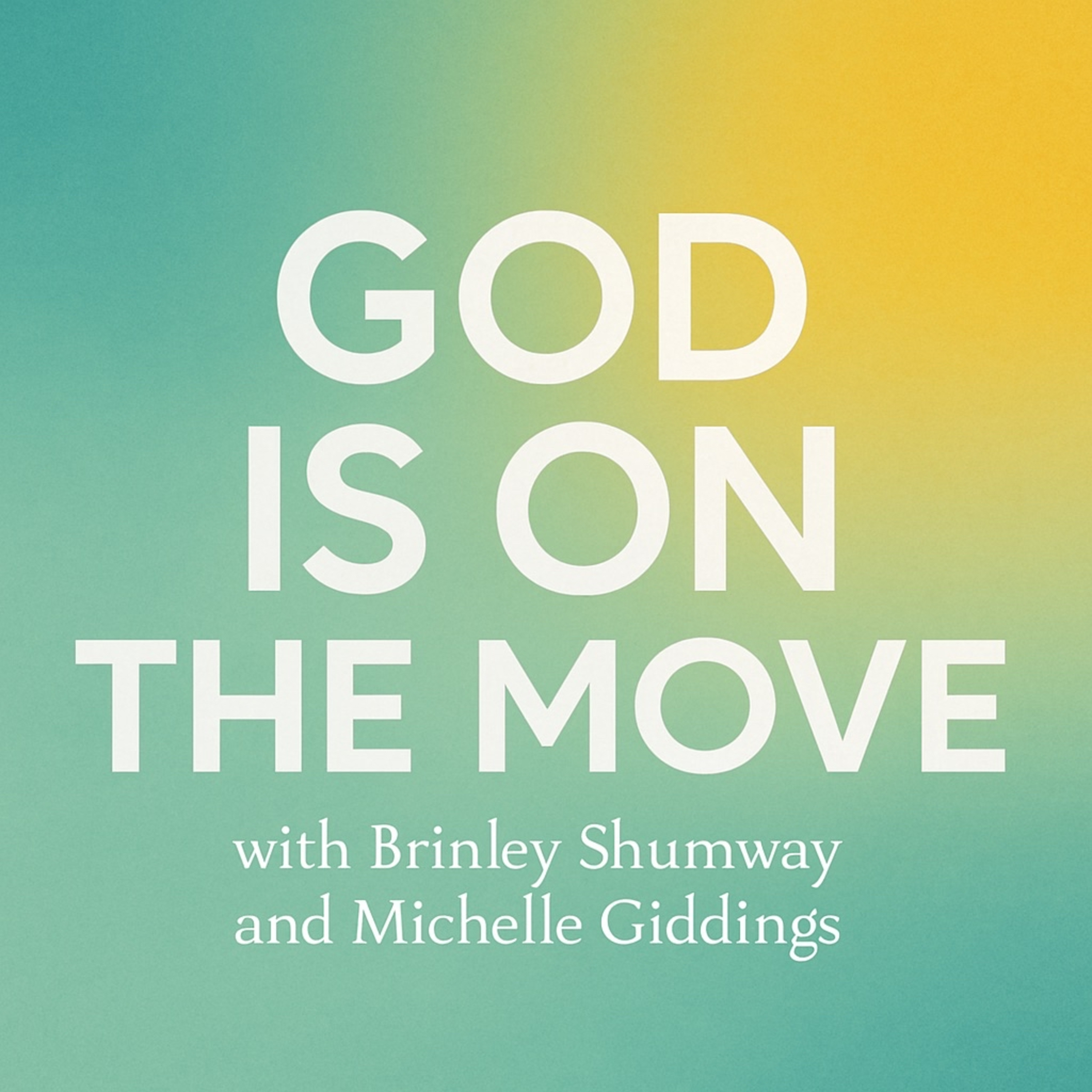 God is on the move