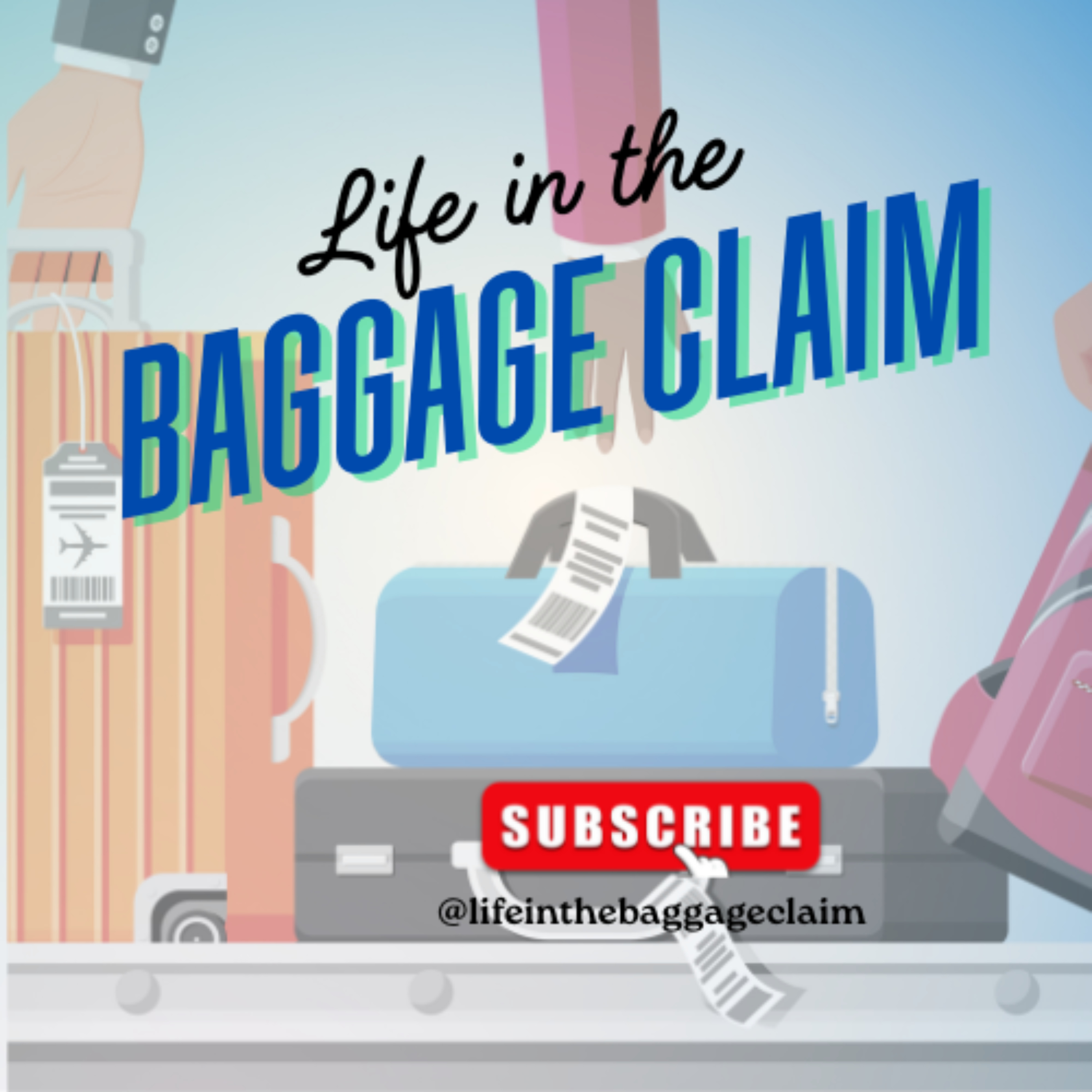 Life in the Baggage Claim