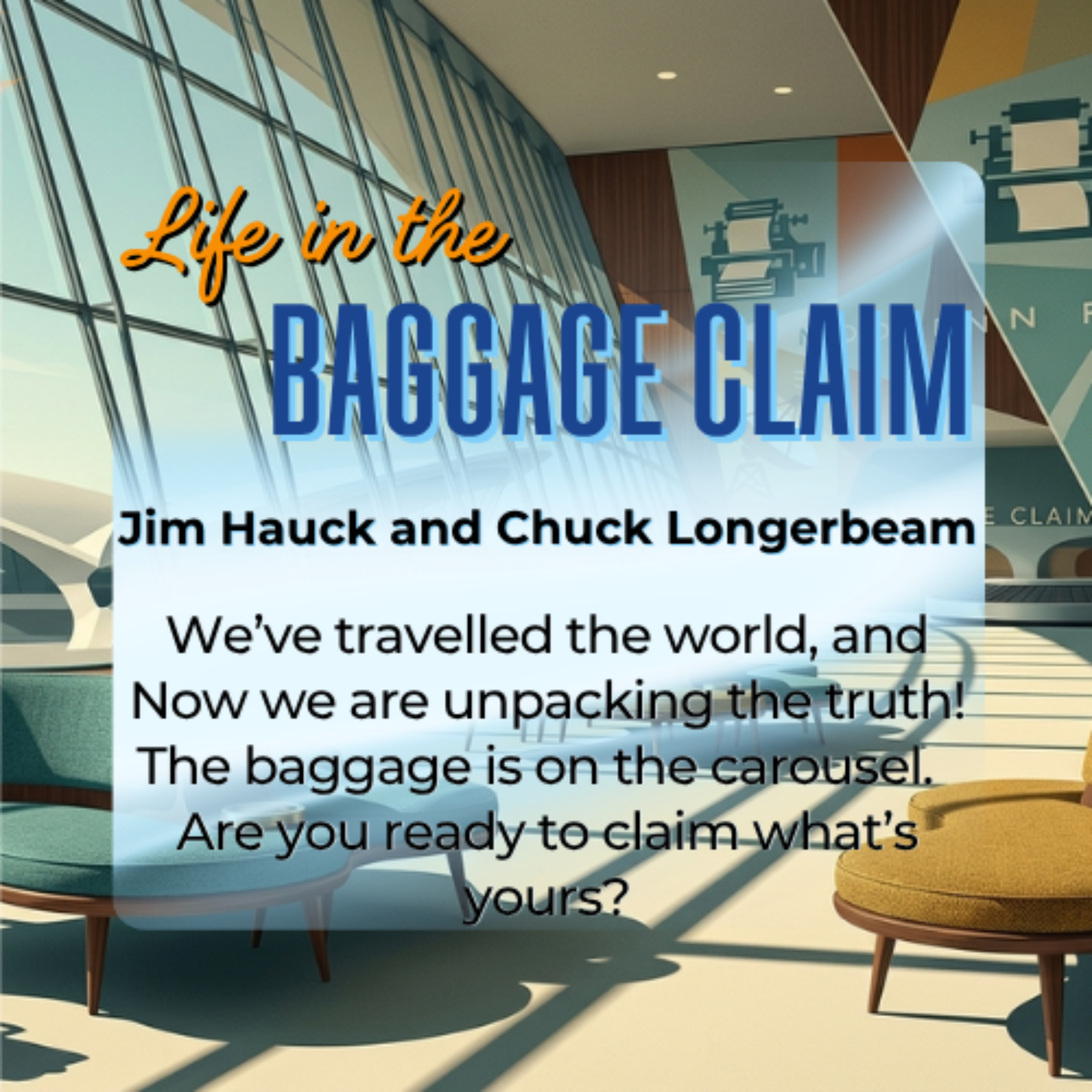 Life in the Baggage Claim podcast artwork