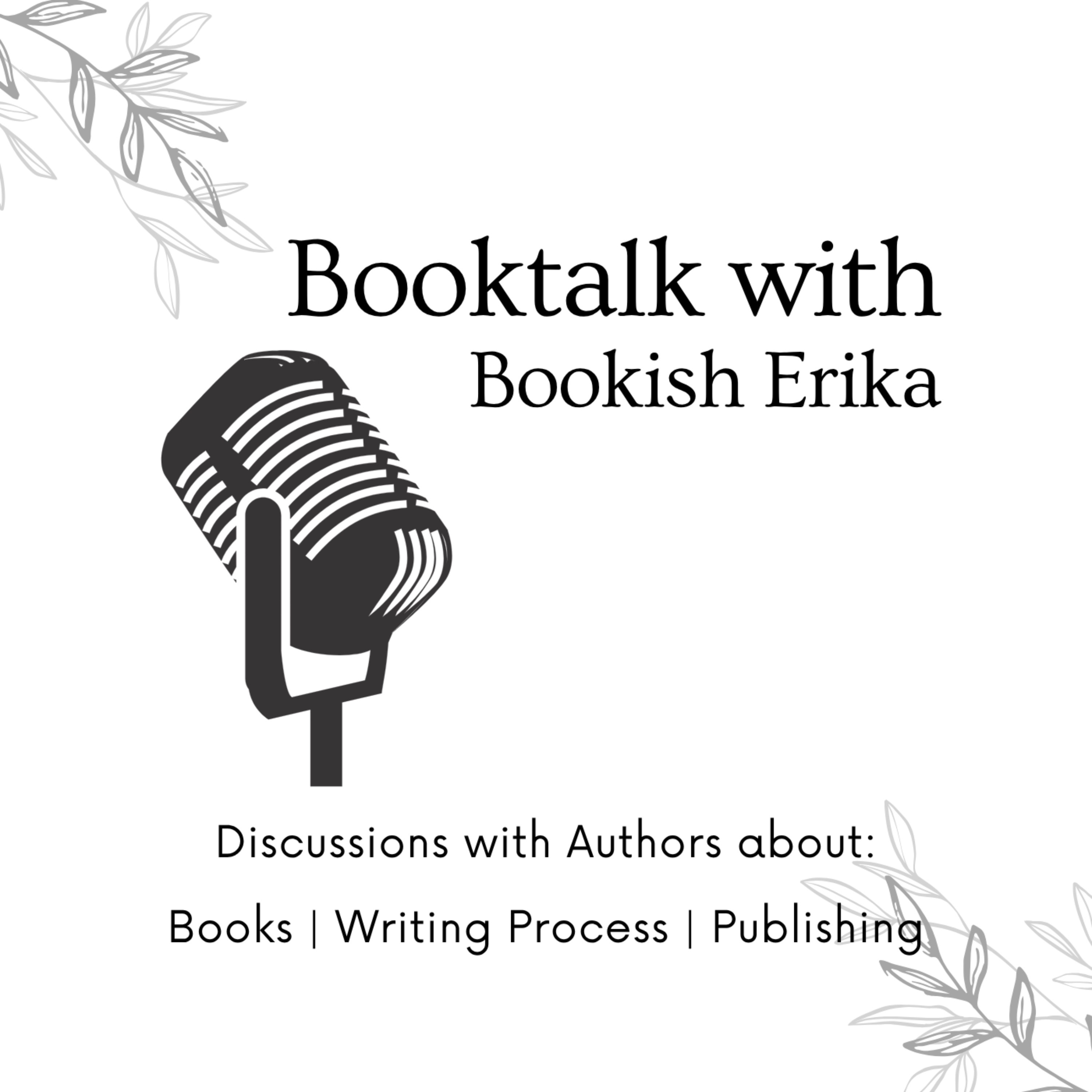 Booktalk with Bookish Erika Booktalk with Bookish Erika