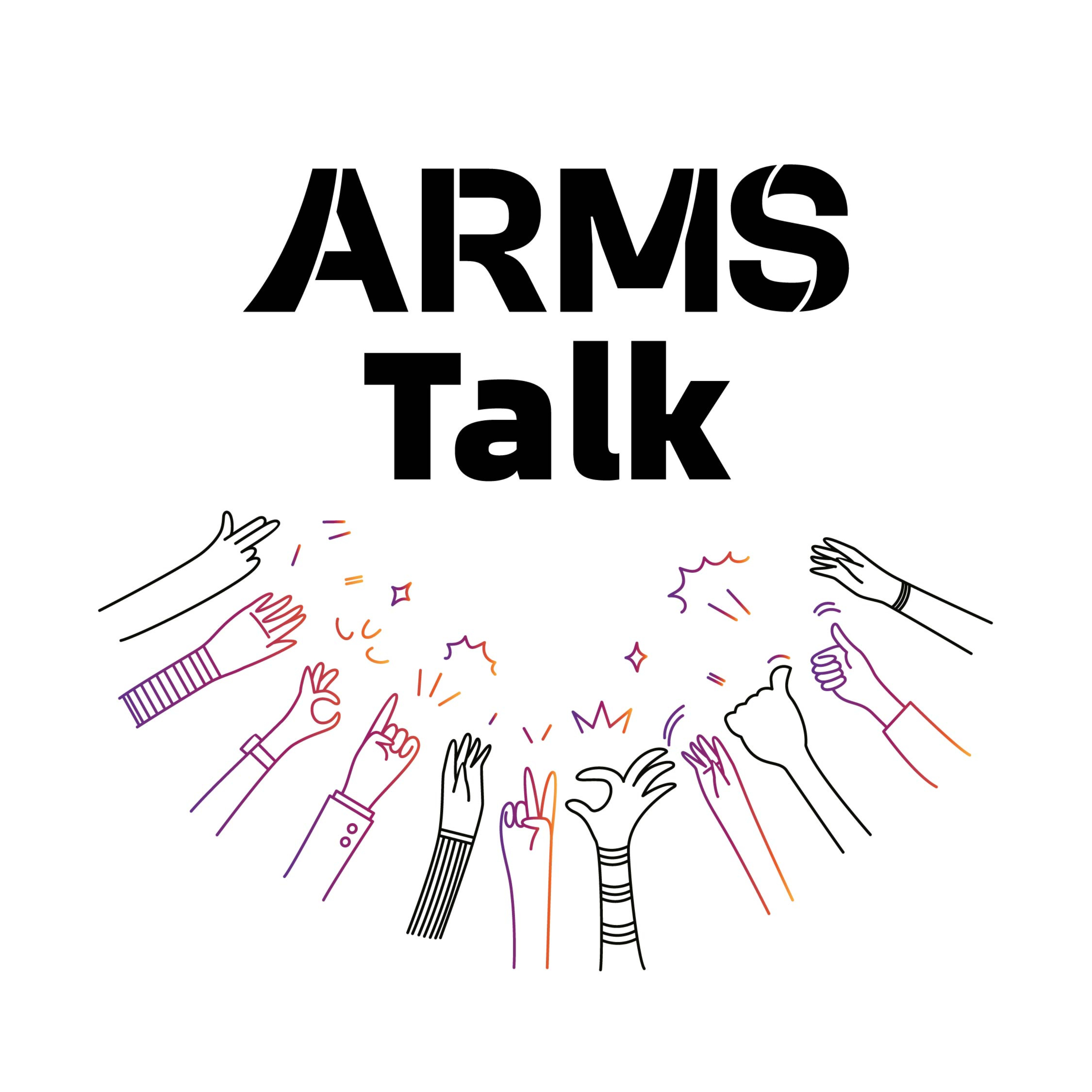 ARMS Talk