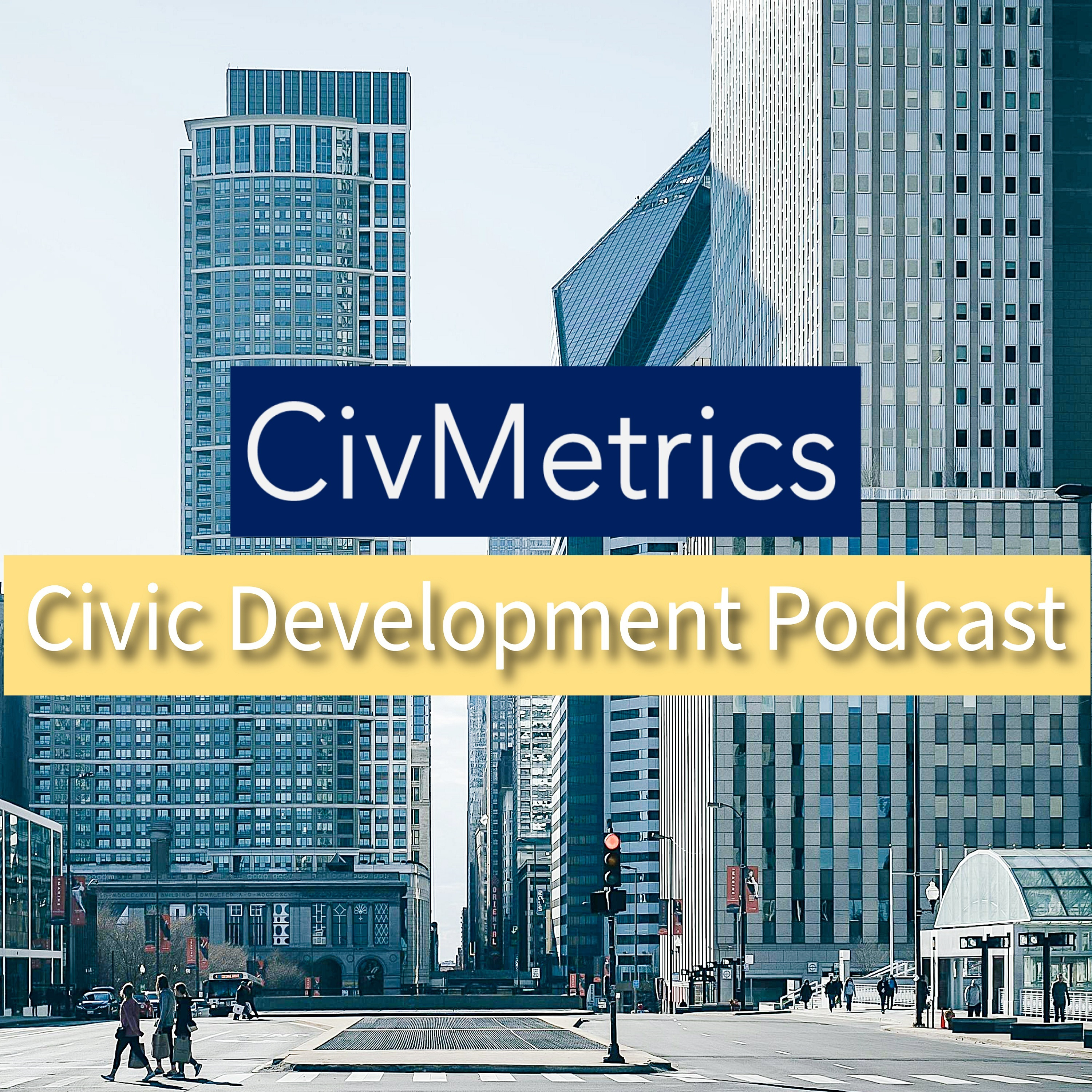 CivMetrics: Civic Development Podcast