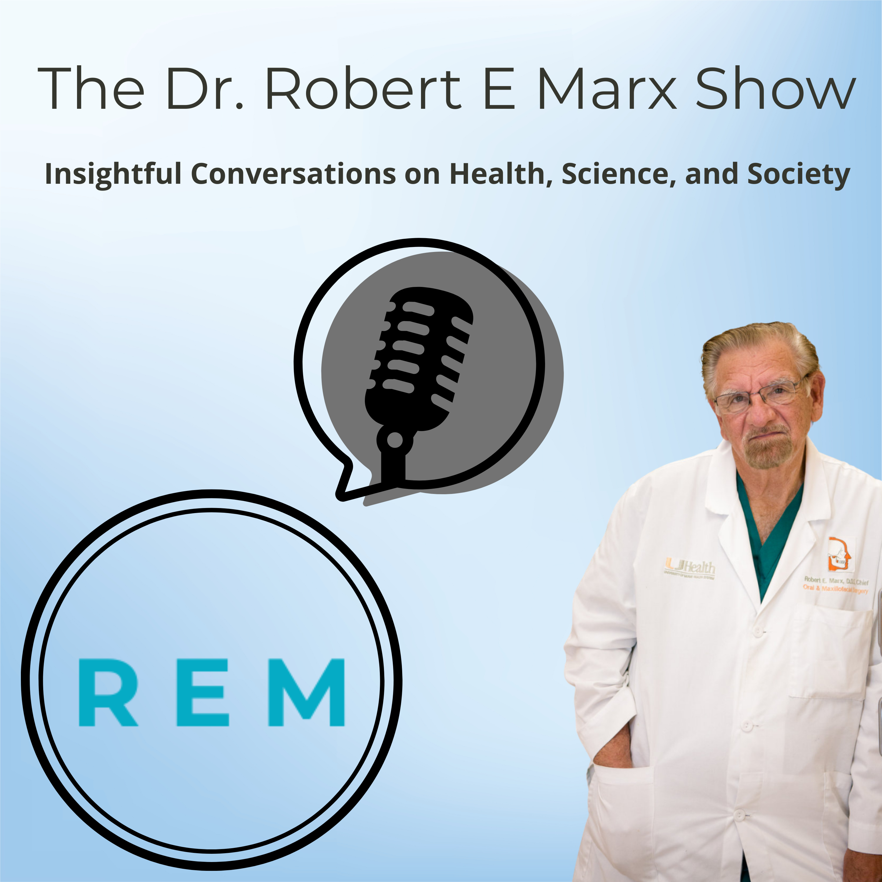 The Dr. Robert E Marx Show