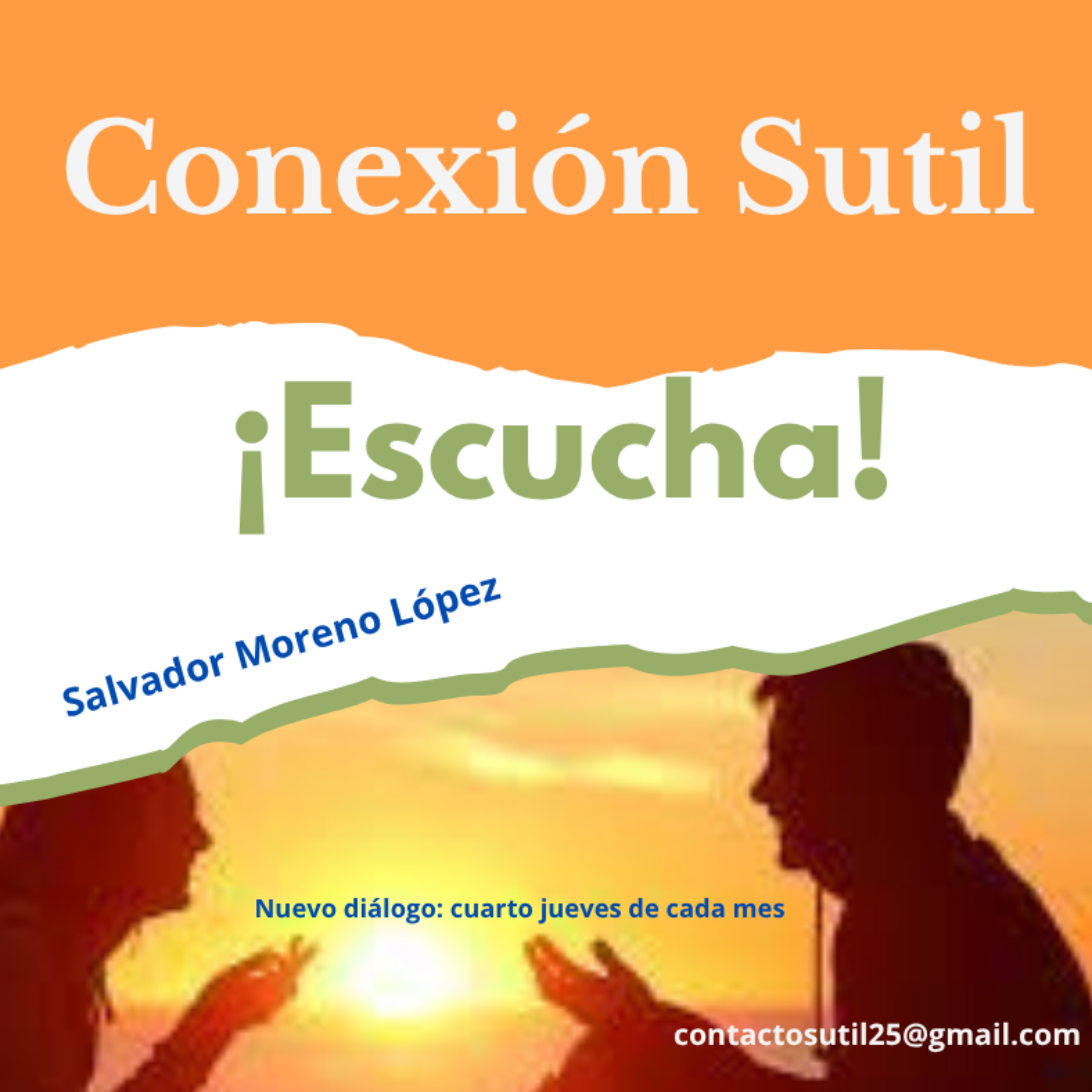 Conexión Sutil: ¡Escucha!