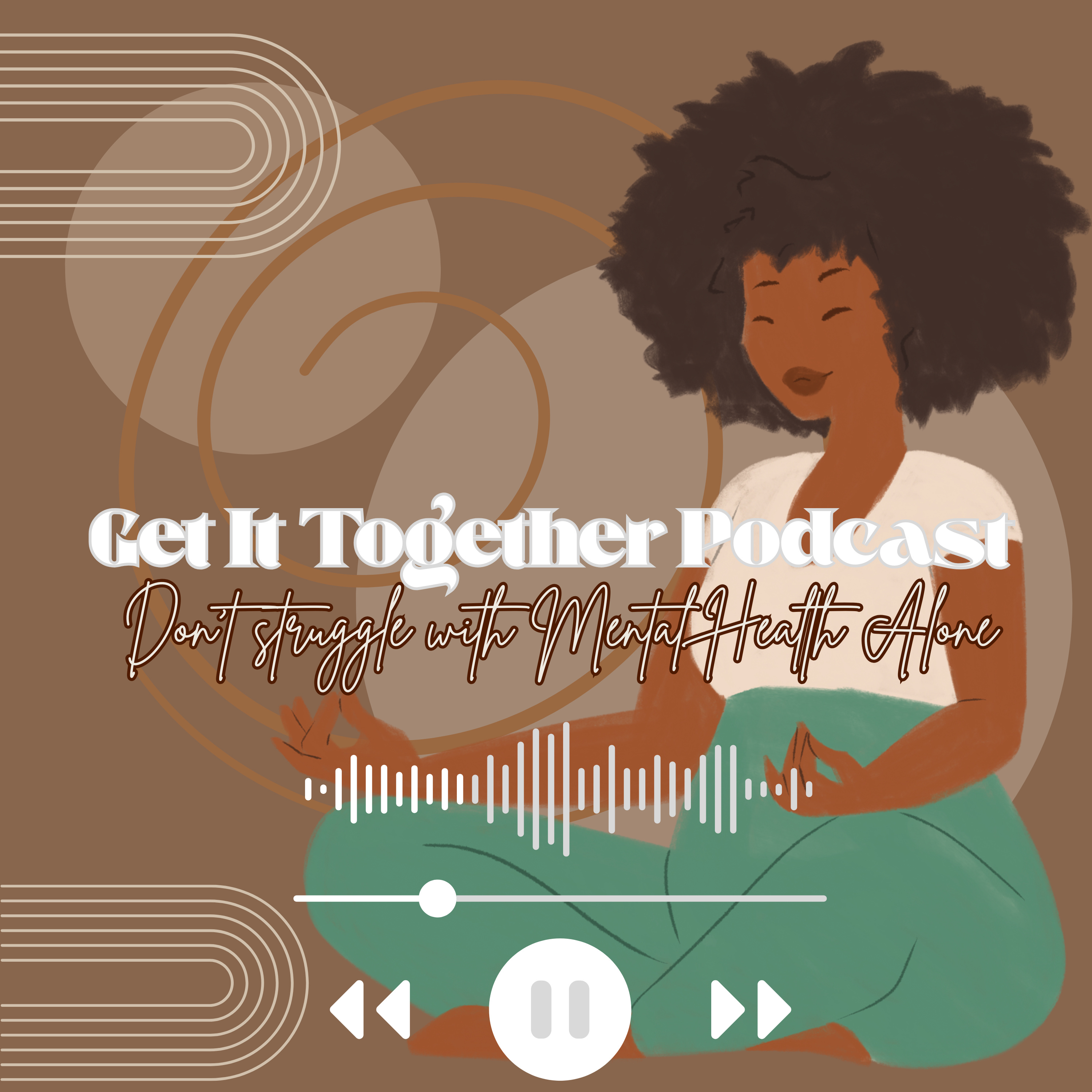 GET IT TOGETHER PODCAST podcast artwork