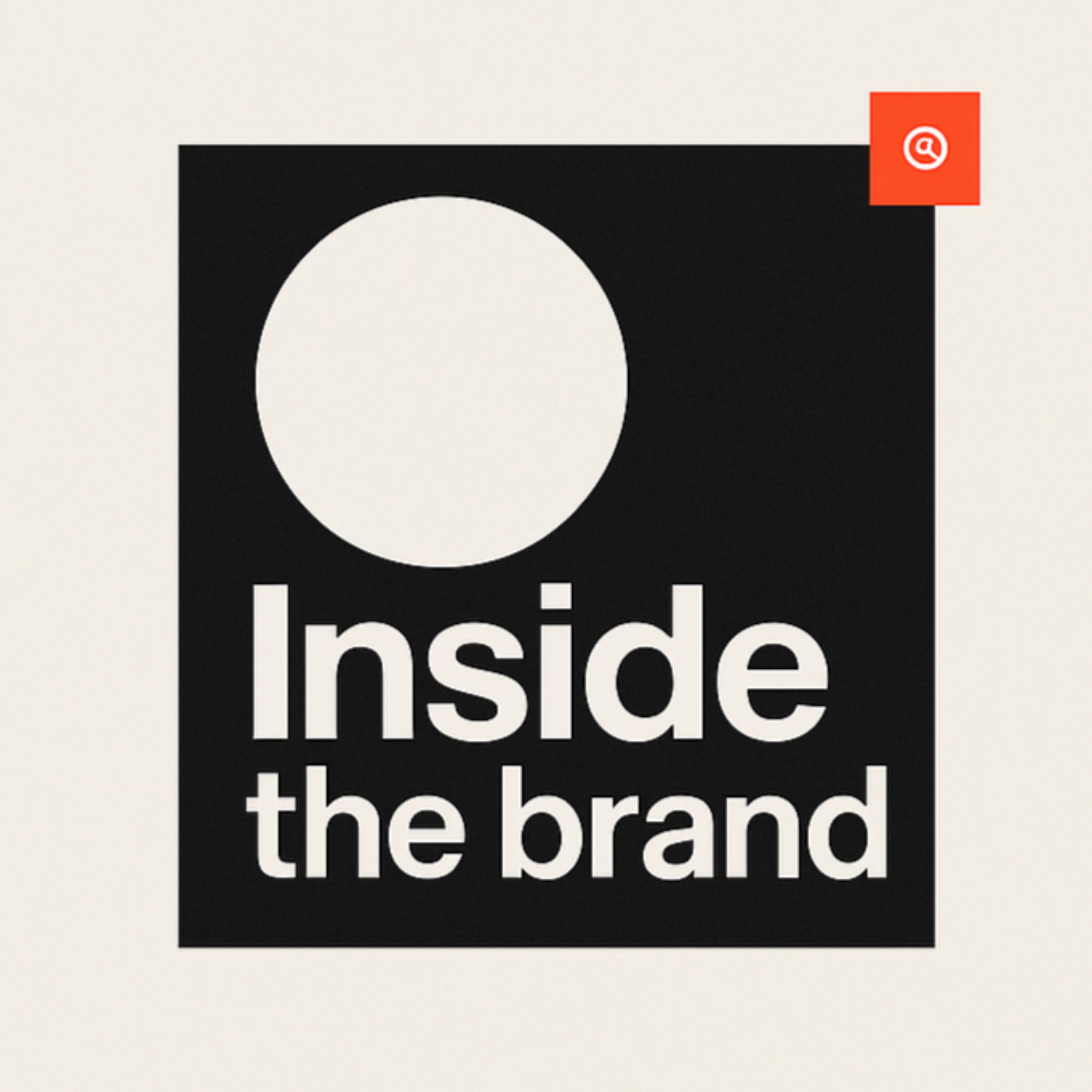 Inside the brand
