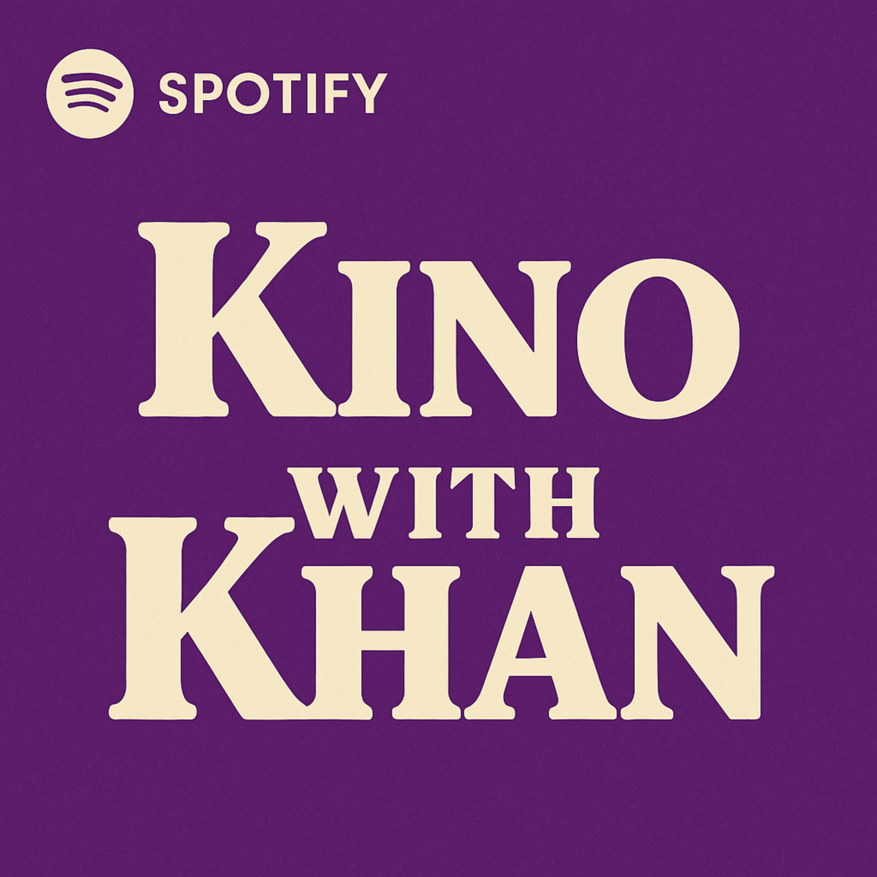 Kino with Khan