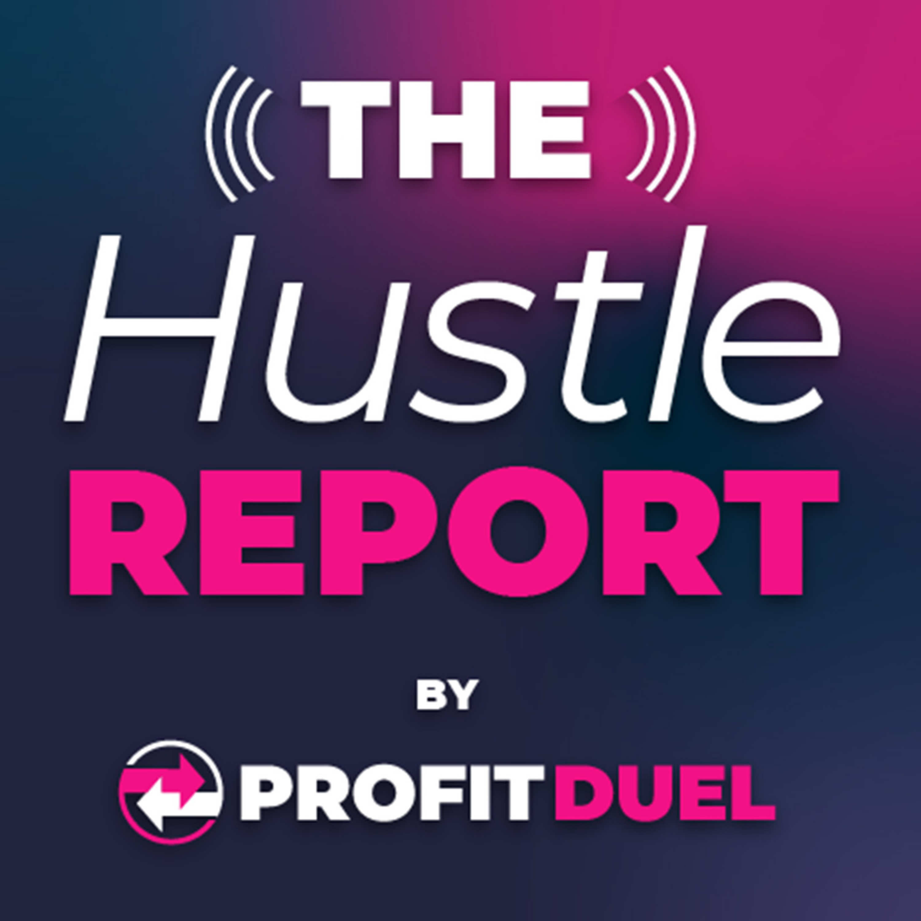 The Hustle Report