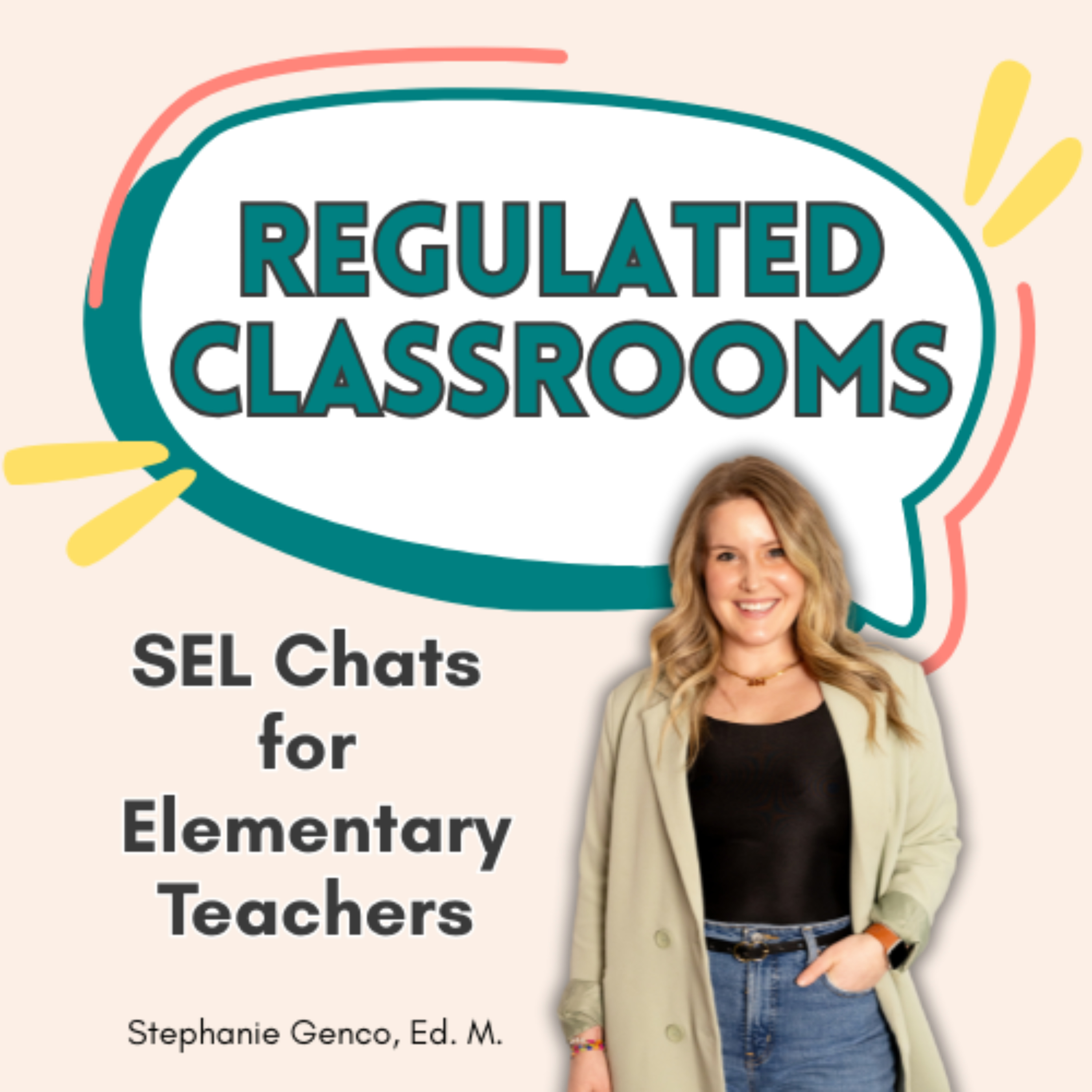 Regulated Classrooms: SEL Chats for Elementary Teachers